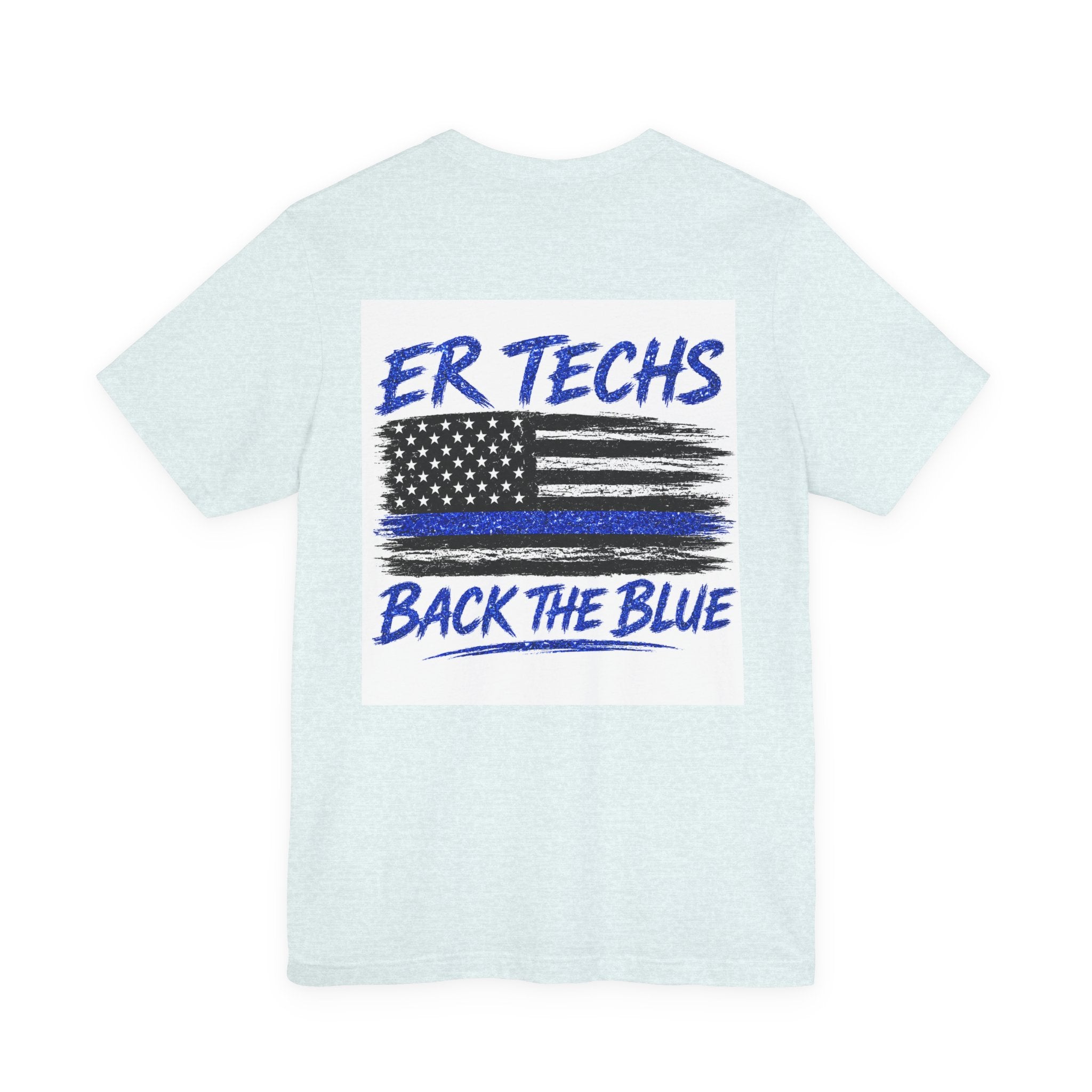 ER Techs 'Back The Blue' T-Shirt — Thin Blue Line American Flag Tee