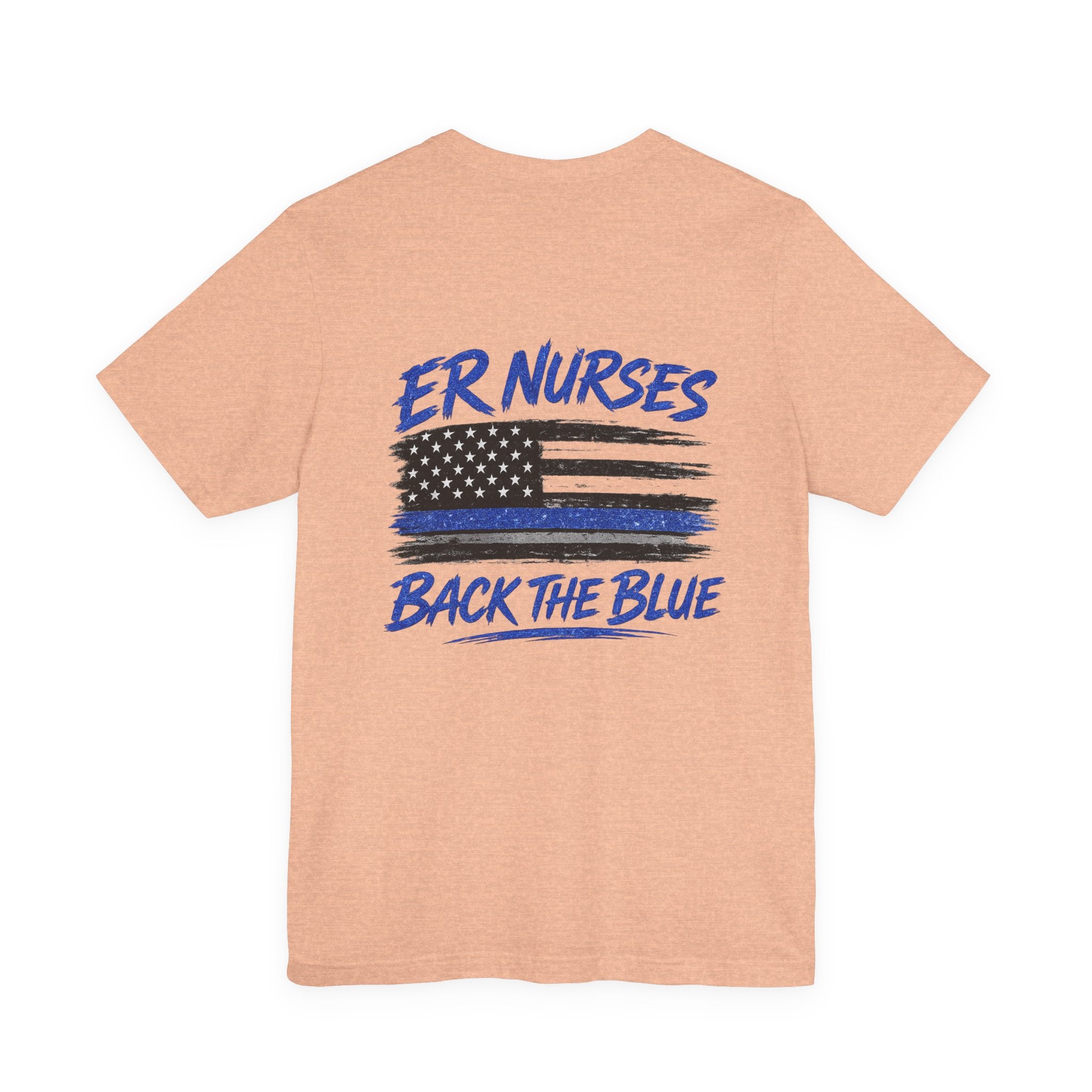 ER Nurses Back The Blue T-Shirt — Support Law Enforcement Flag Tee