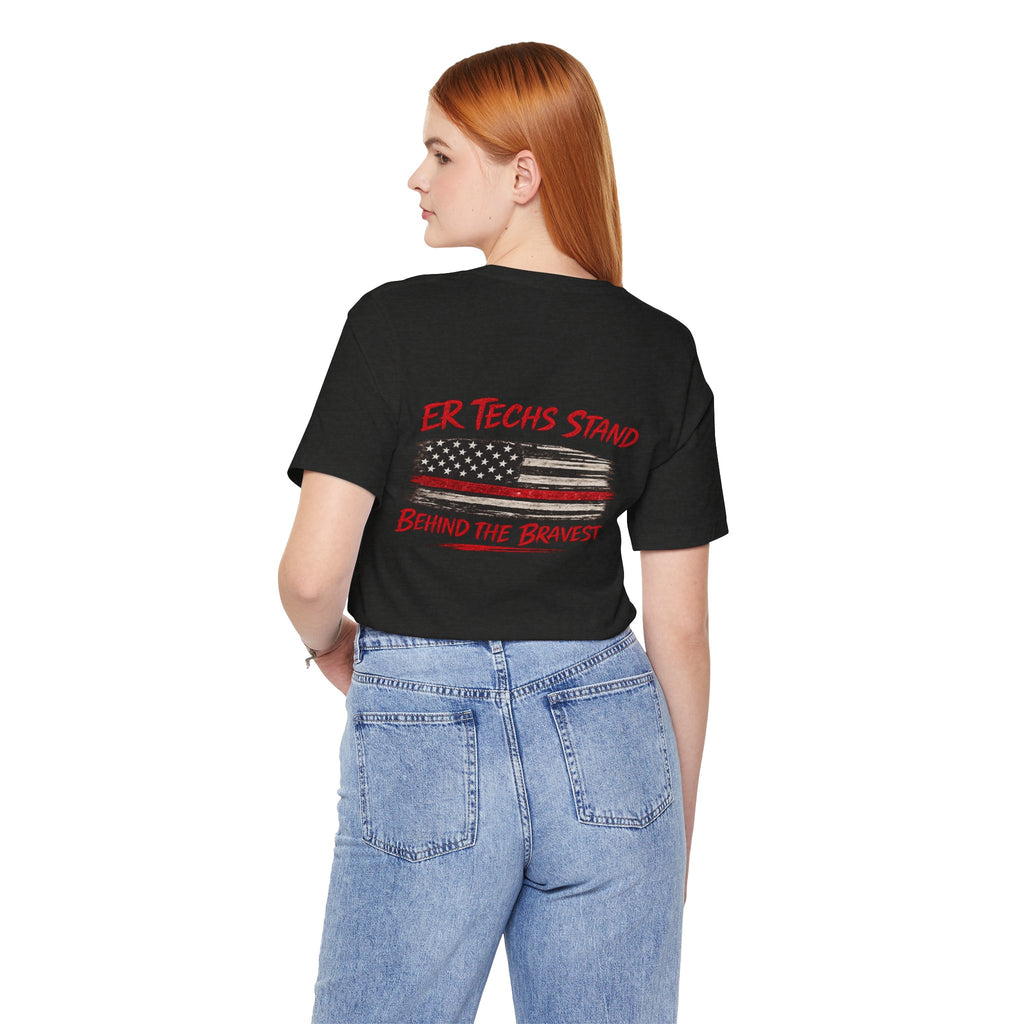 ER Techs Stand Behind the Bravest T-shirt
