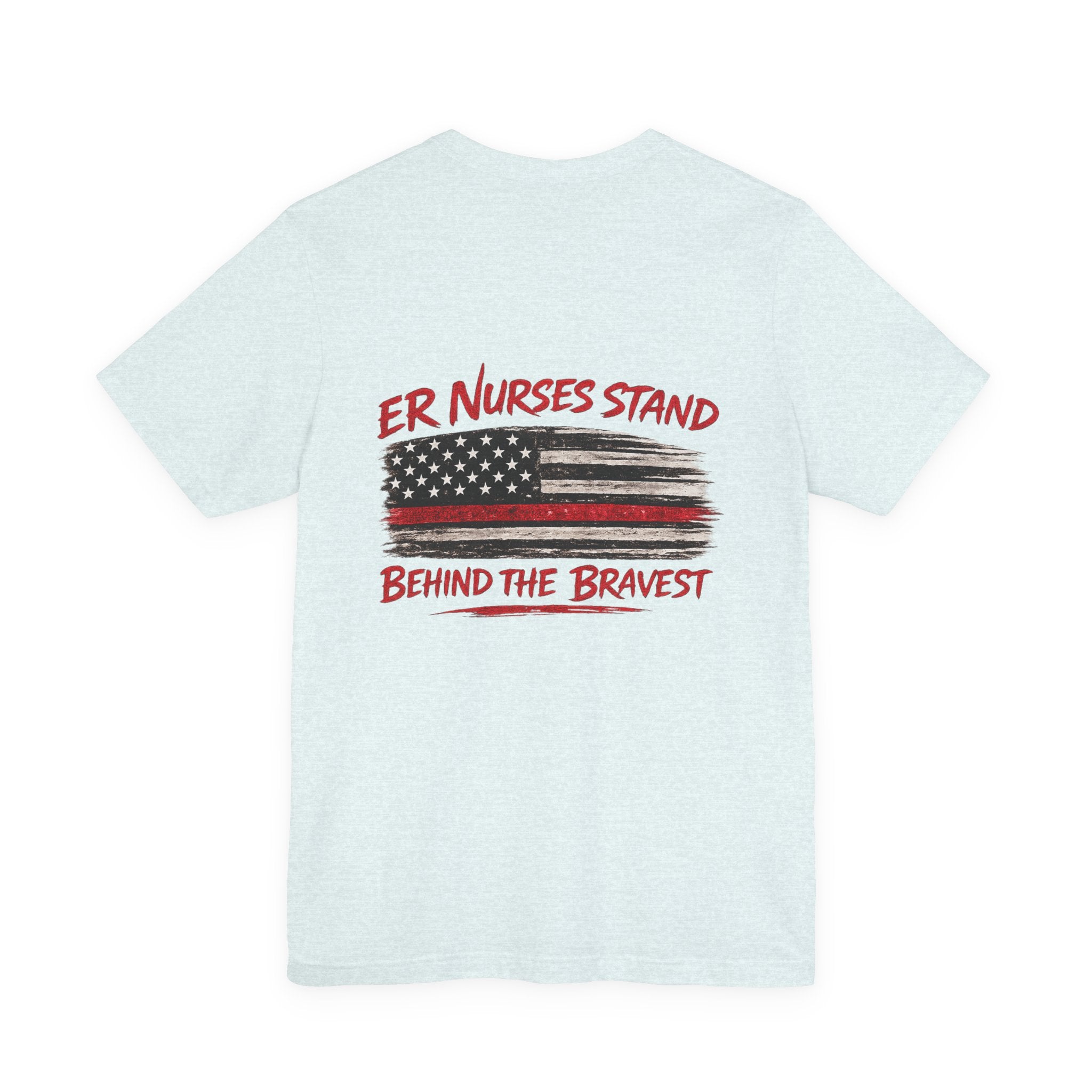 ER Nurses Stand Behind the Bravest