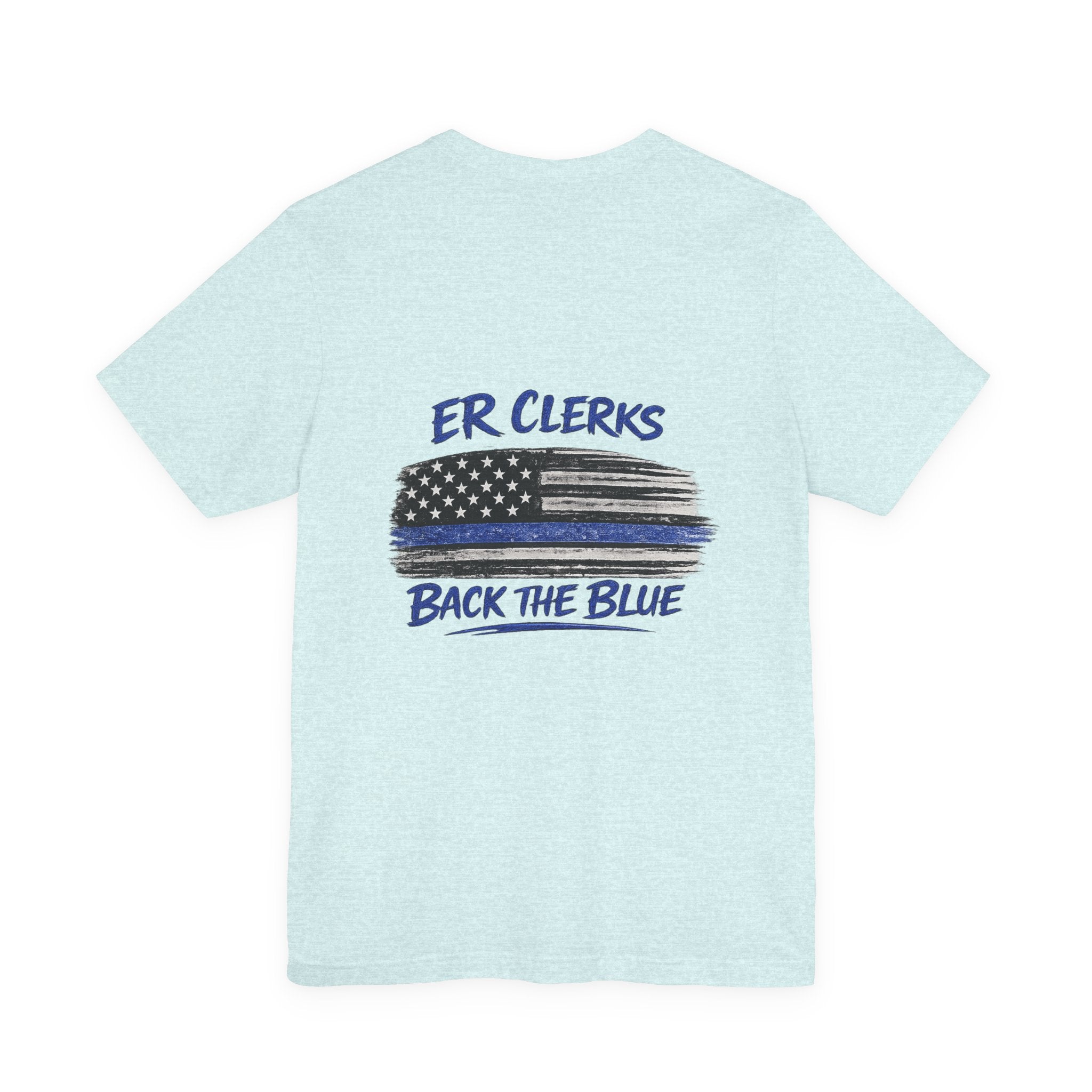 ER Clerks Back the Blue T-Shirt