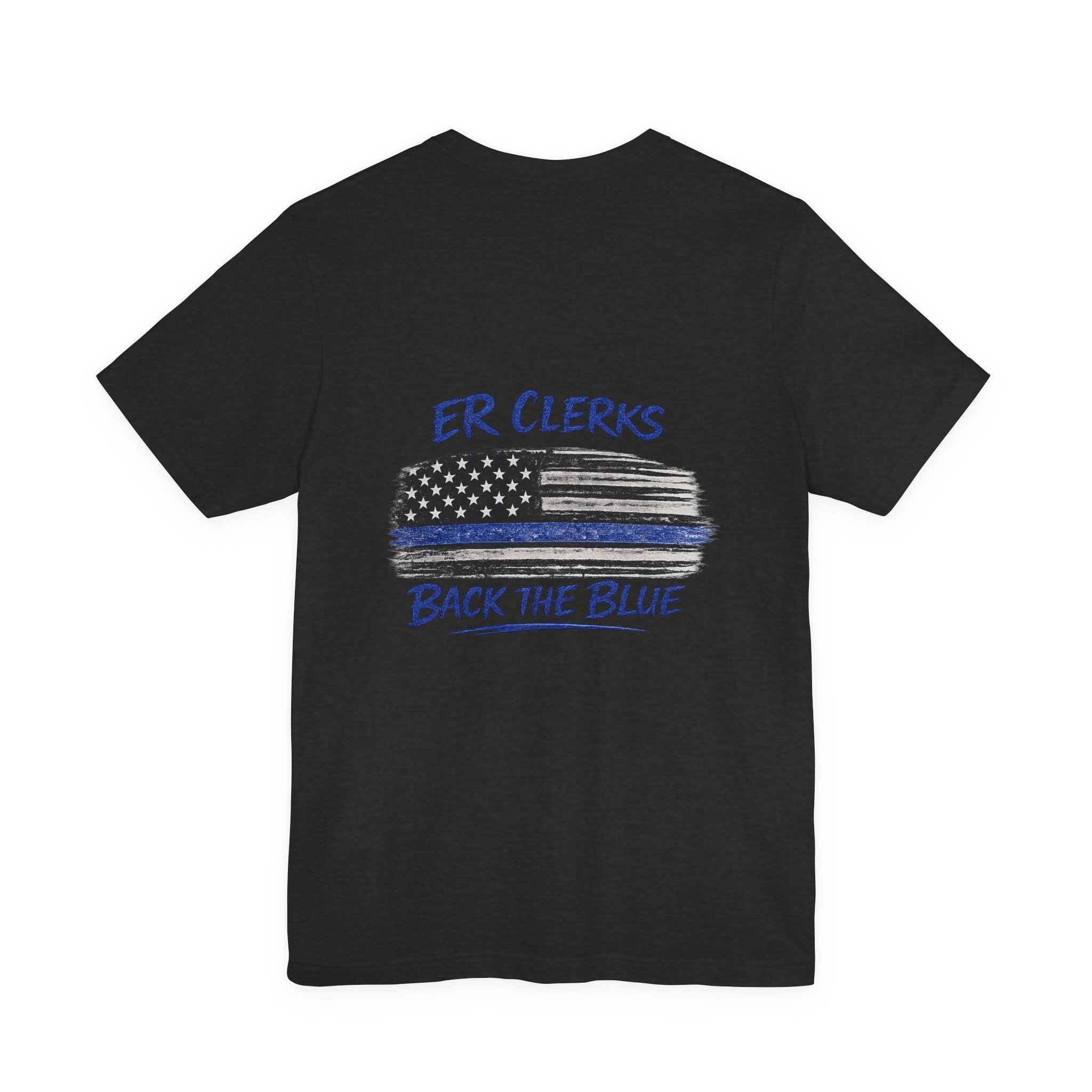 ER Clerks Back the Blue T-Shirt