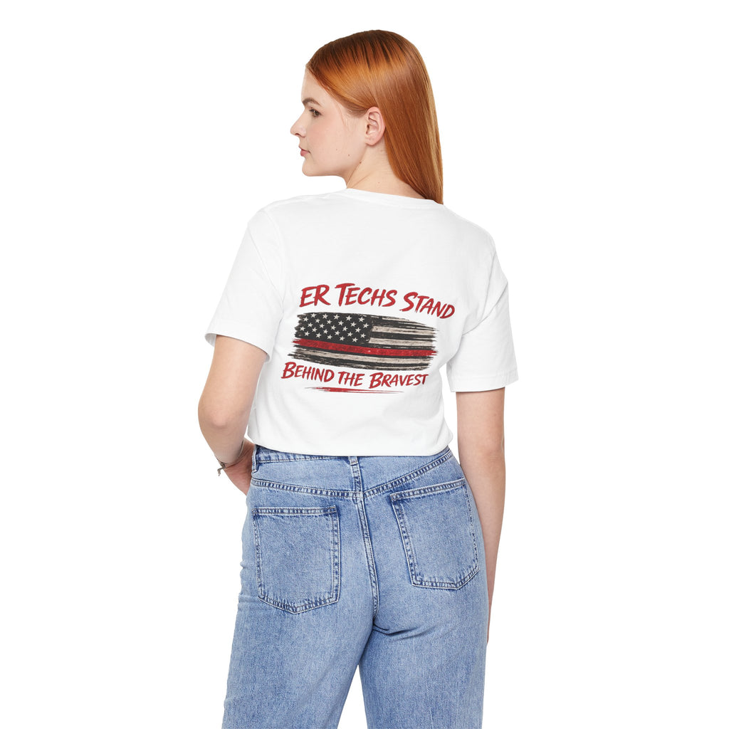 ER Techs Stand Behind the Bravest T-shirt