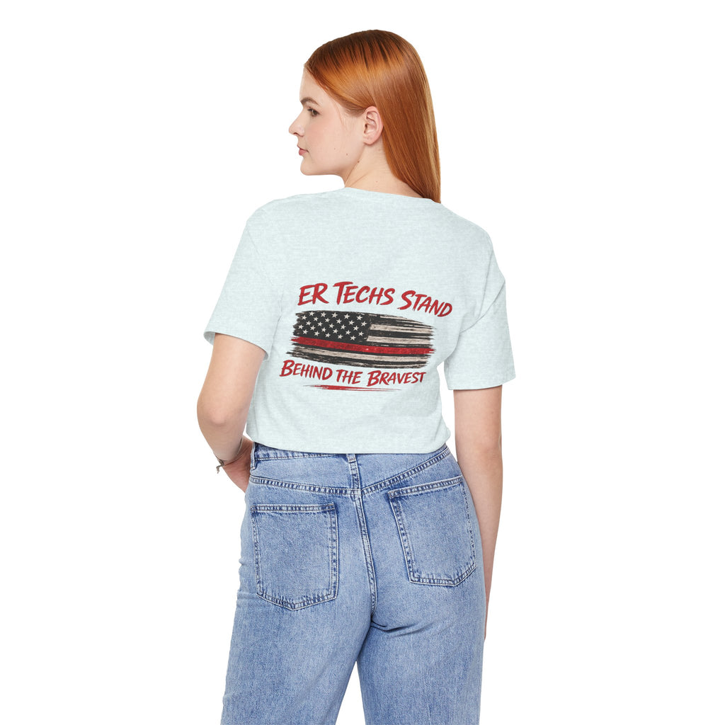 ER Techs Stand Behind the Bravest T-shirt