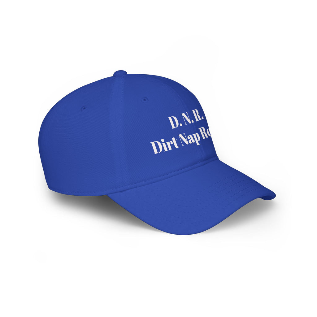 D.N.R. “Dirt Nap Ready” Low Profile Embroidered Baseball Cap
