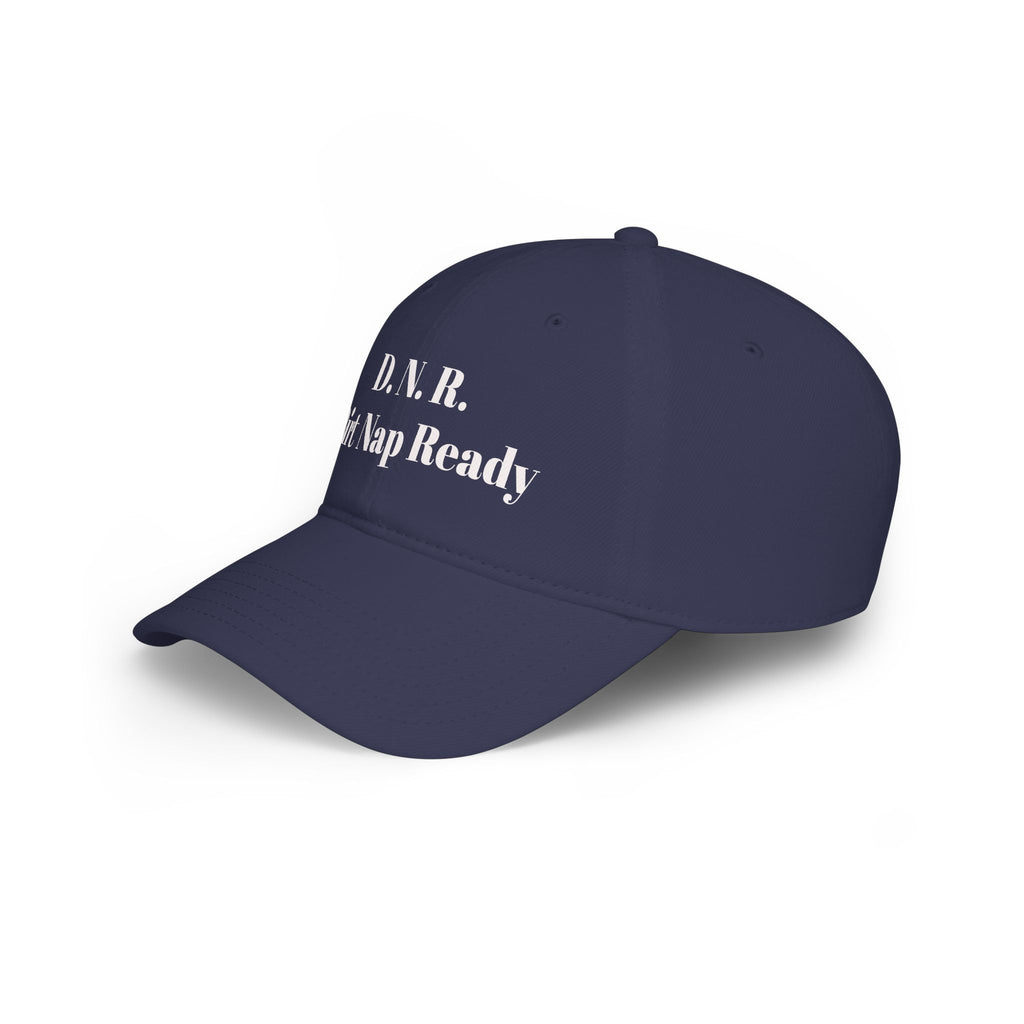 D.N.R. “Dirt Nap Ready” Low Profile Embroidered Baseball Cap