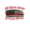 ER Techs Stand Behind the Bravest - Kiss-Cut Sticker