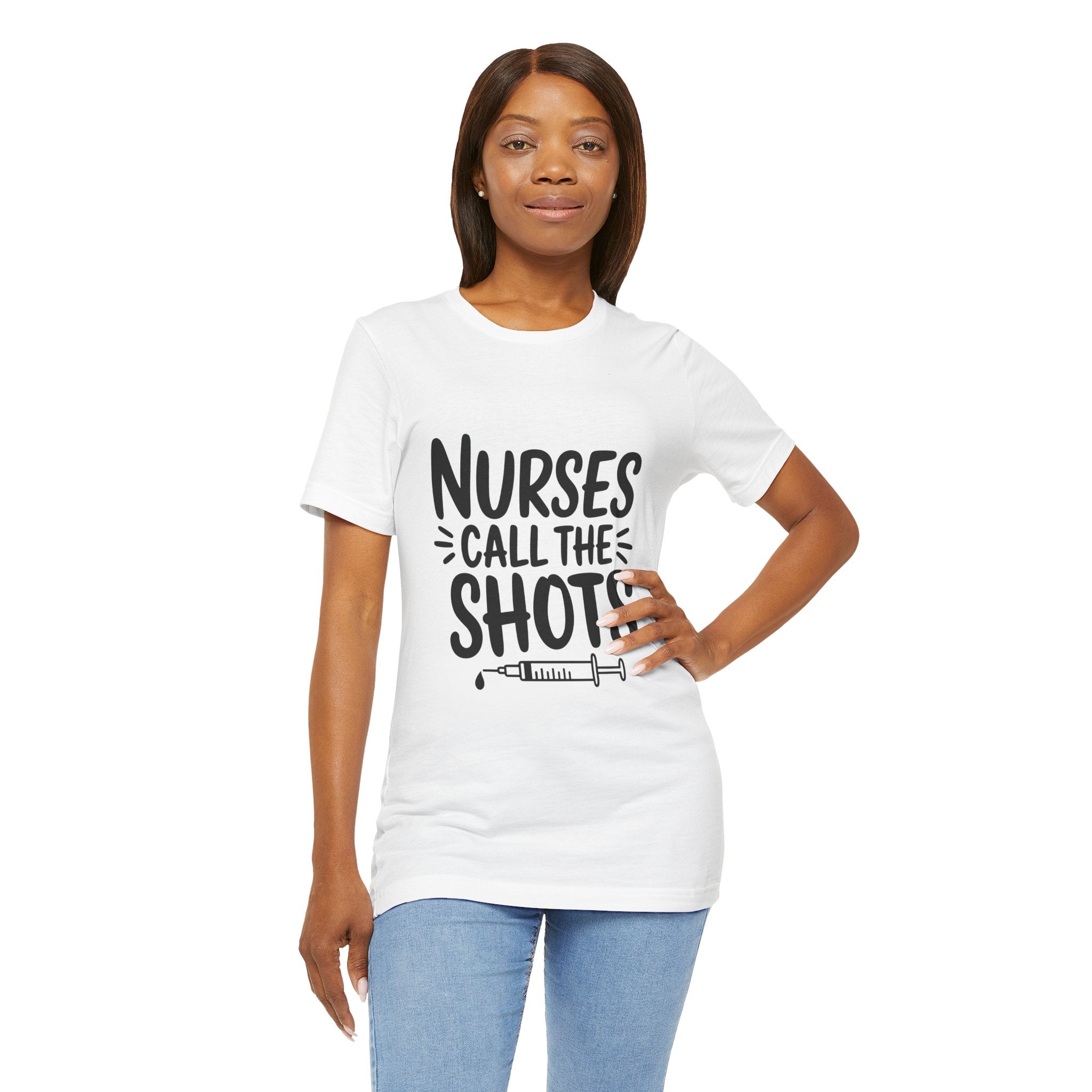 Nurses Call The Shots T‑Shirt — Funny Nurse Syringe Tee for Healthcare Workers
