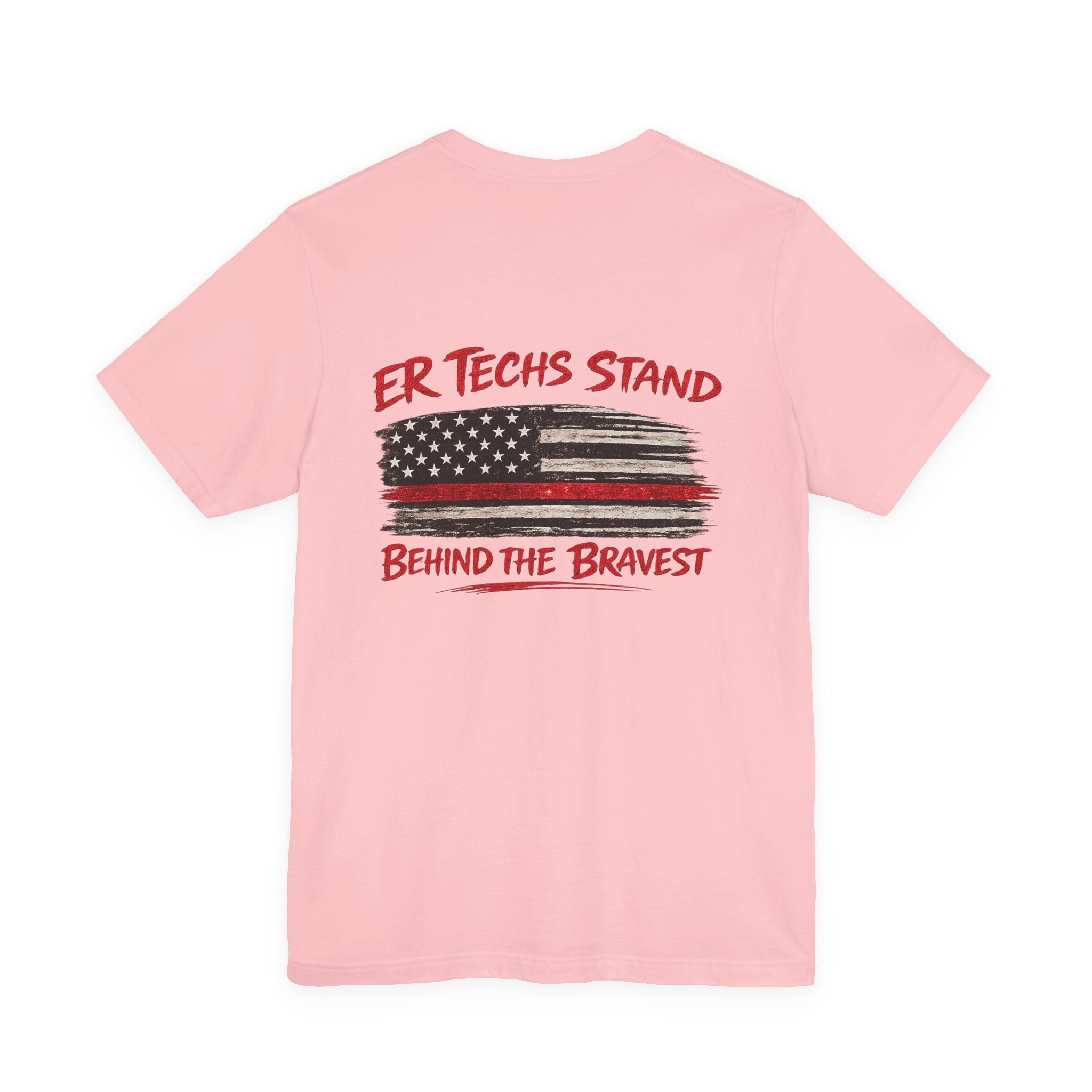 ER Techs Stand Behind the Bravest T-shirt