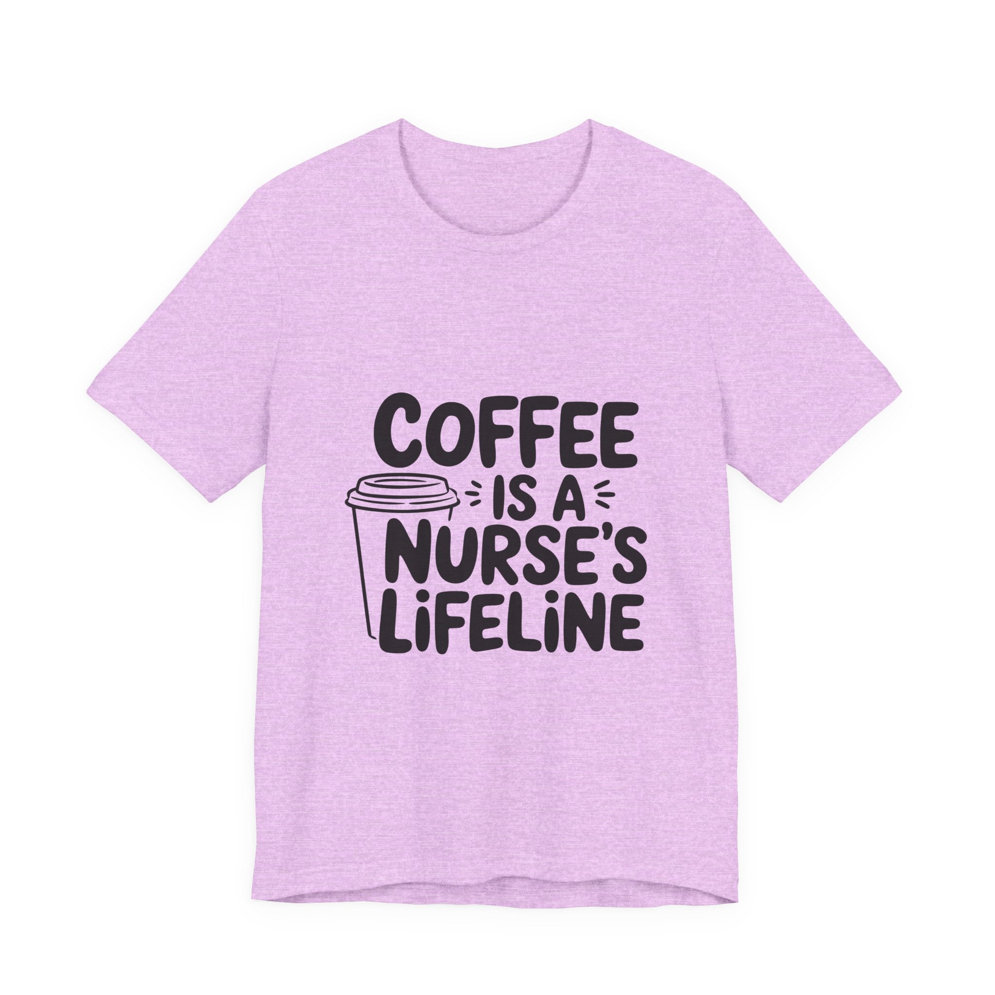"Coffee Is a Nurse's Lifeline" Short Sleeve Shirt