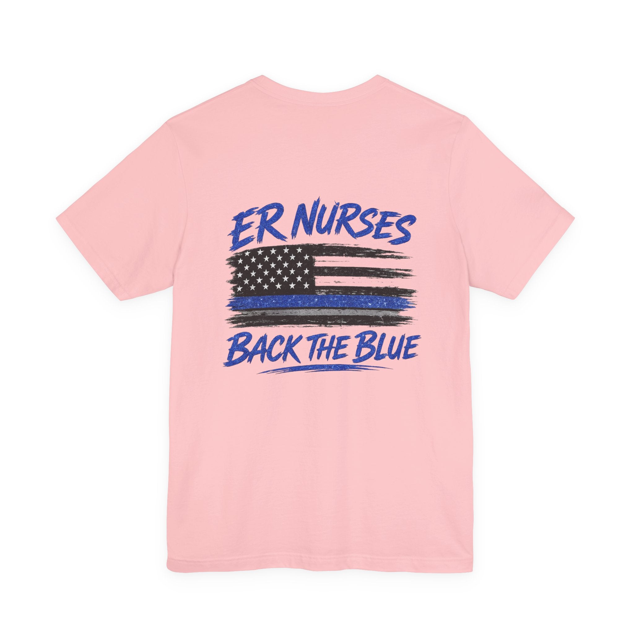 ER Nurses Back The Blue T-Shirt — Support Law Enforcement Flag Tee