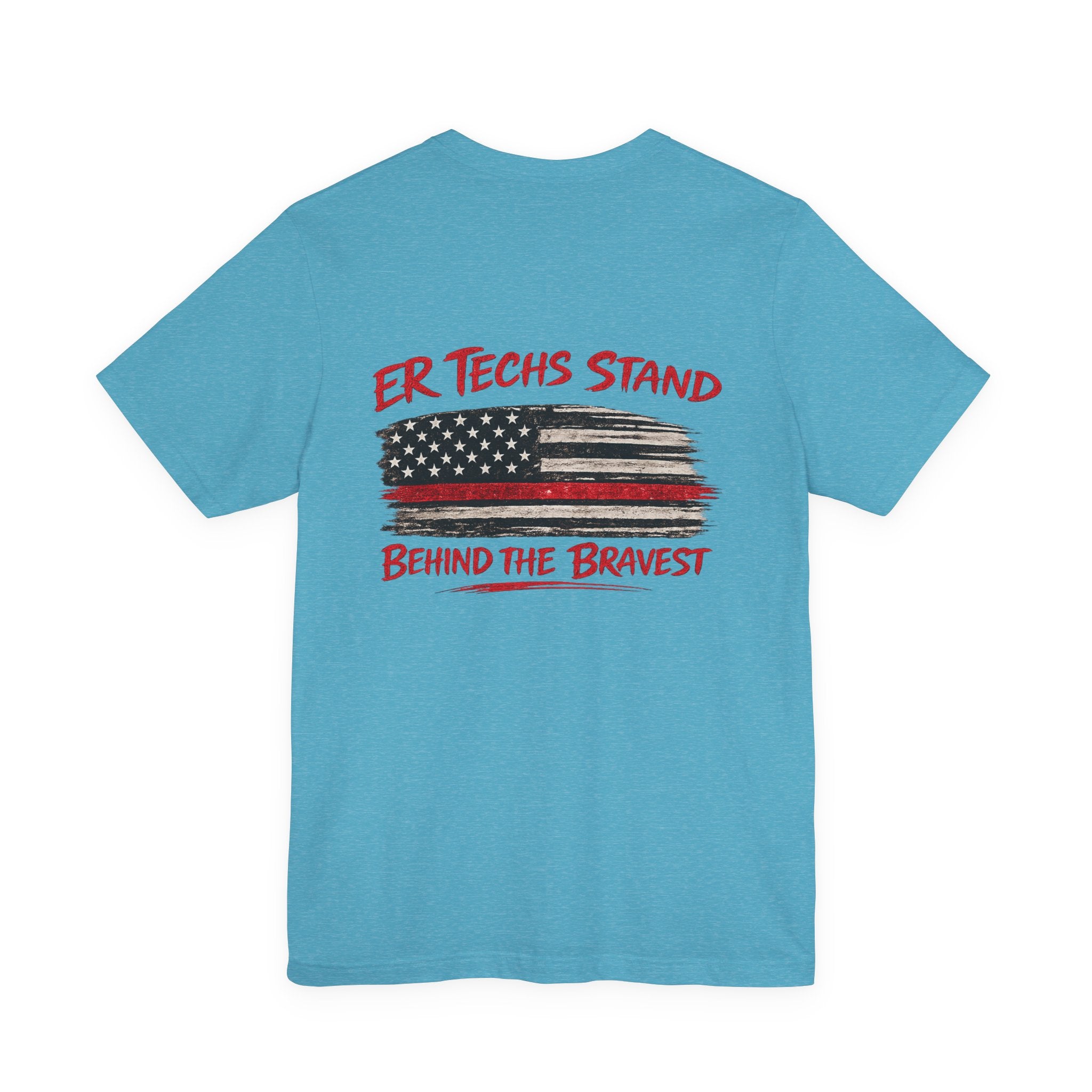ER Techs Stand Behind the Bravest T-shirt