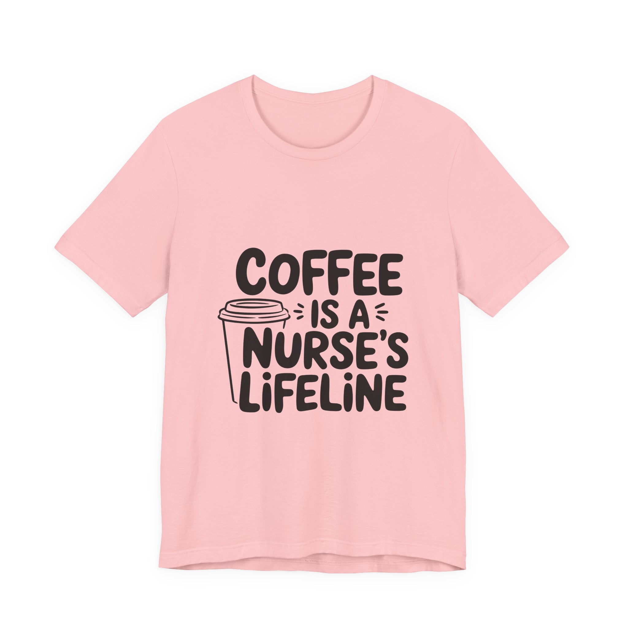 "Coffee Is a Nurse's Lifeline" Short Sleeve Shirt