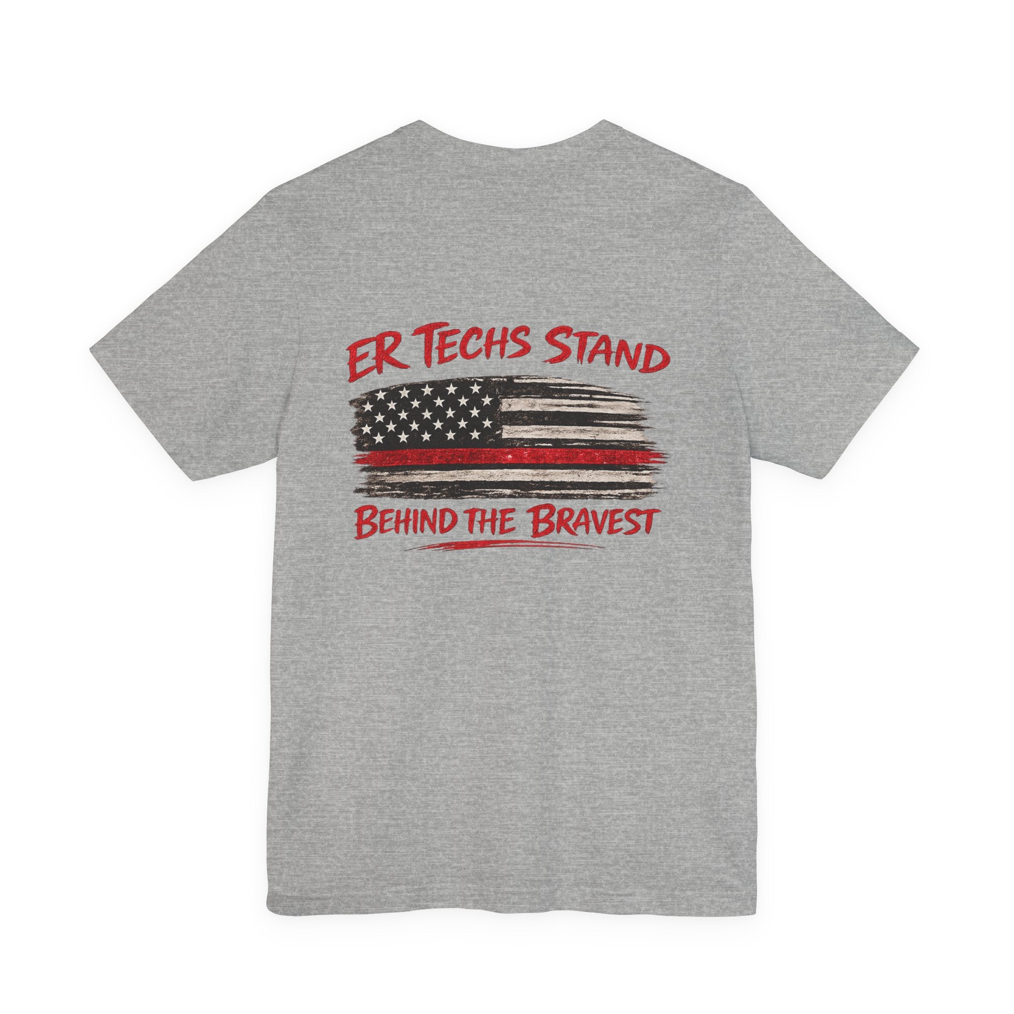 ER Techs Stand Behind the Bravest T-shirt