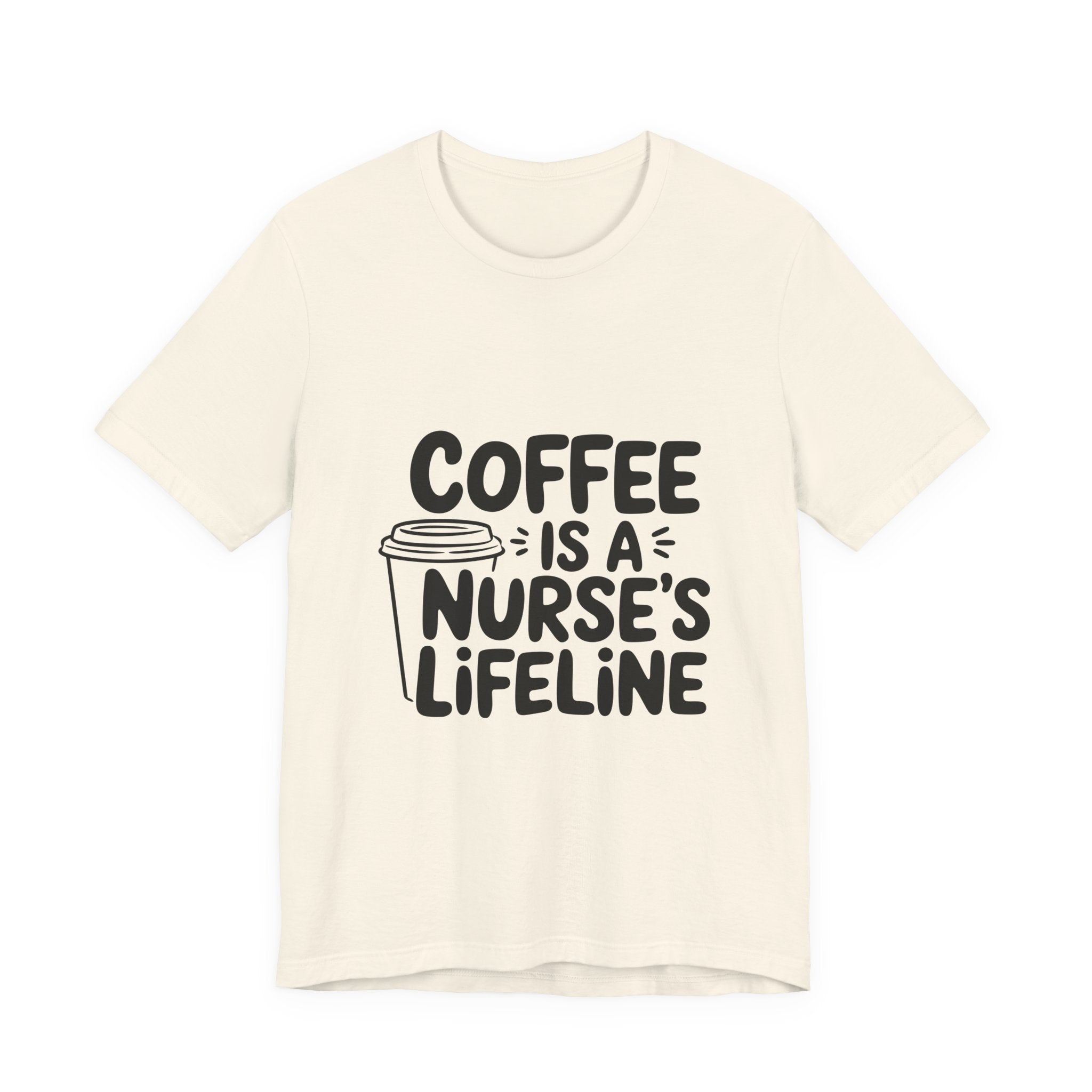 "Coffee Is a Nurse's Lifeline" Short Sleeve Shirt