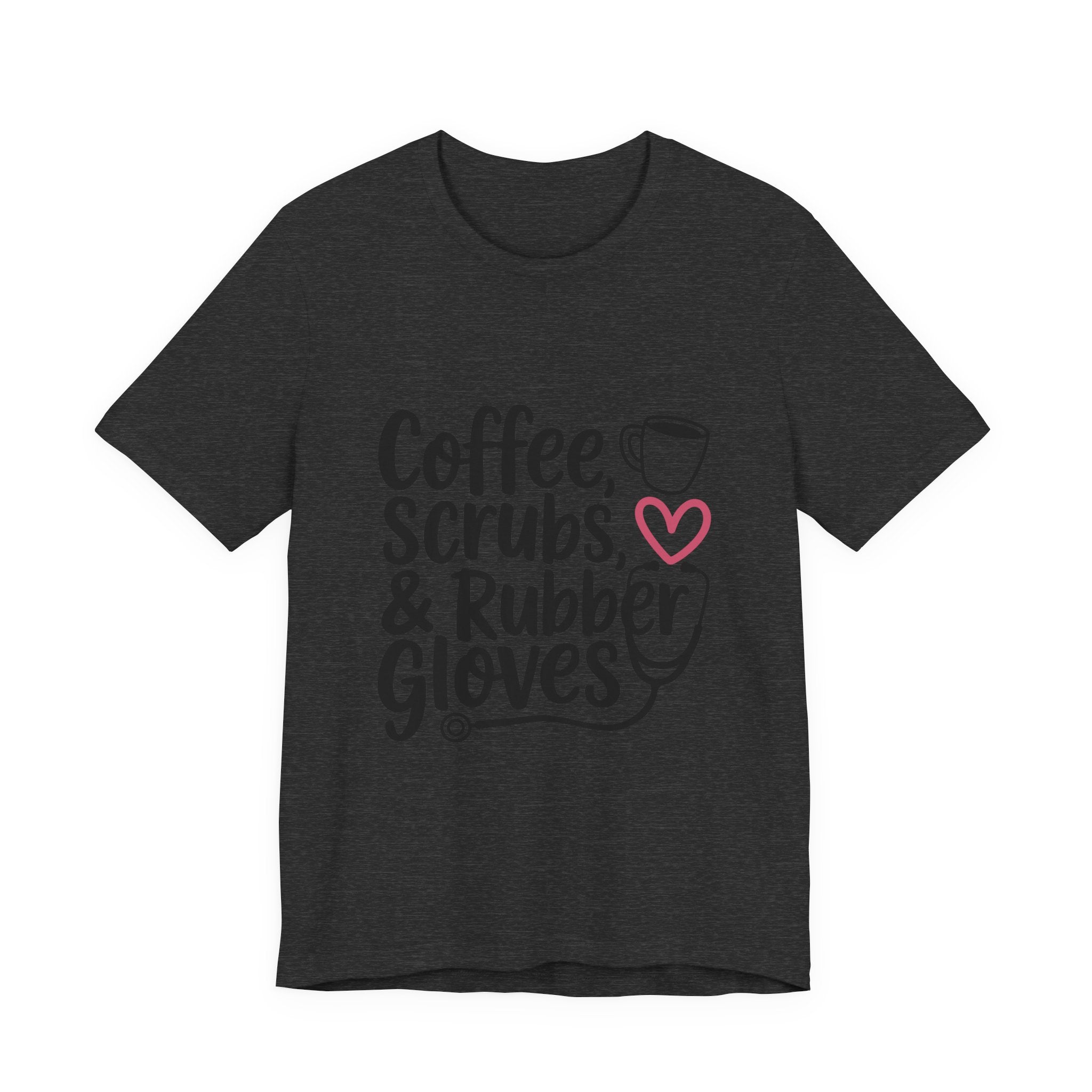 Coffee, Scrubs & Rubber Gloves Nurse T‑Shirt