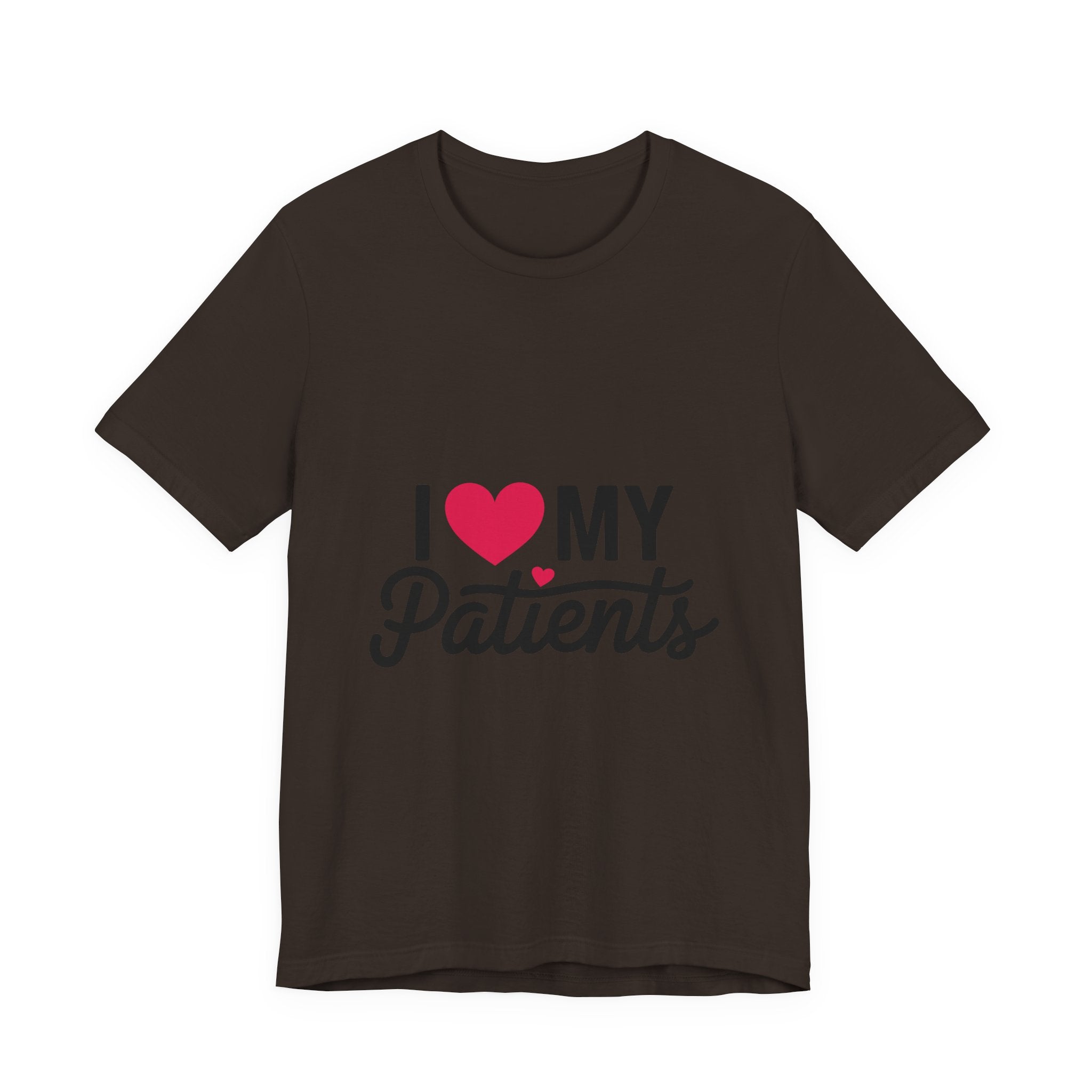 I Love My Patients T-Shirt — Cute Medical Staff Tee for Nurses & Caregivers