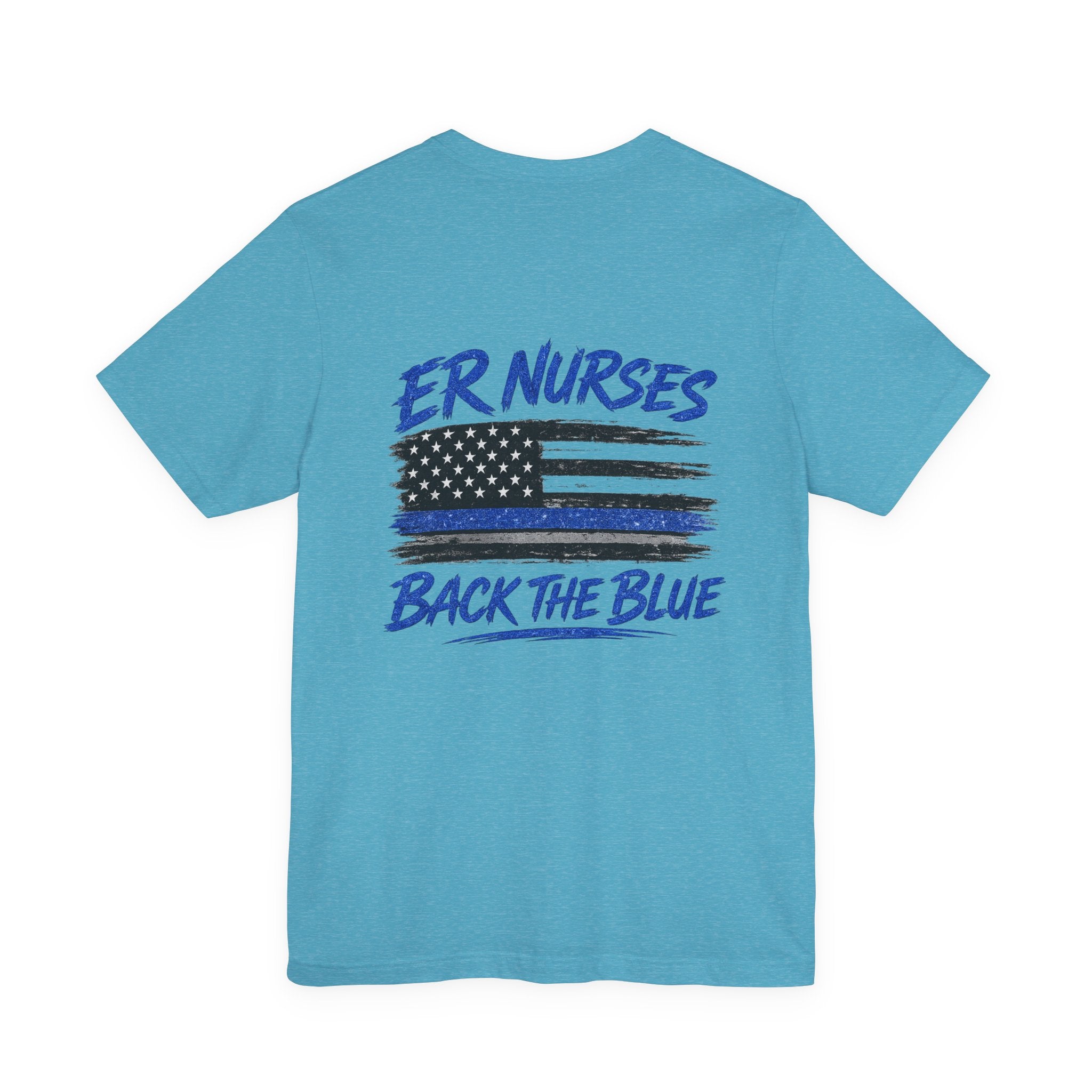 ER Nurses Back The Blue T-Shirt — Support Law Enforcement Flag Tee