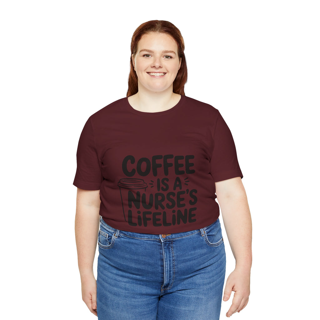"Coffee Is a Nurse's Lifeline" Short Sleeve Shirt
