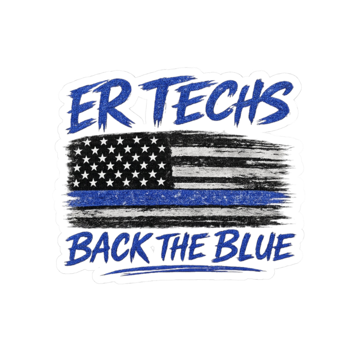 Back the Blue Flag Sticker — ER Techs Police Support Kiss-Cut Sticker