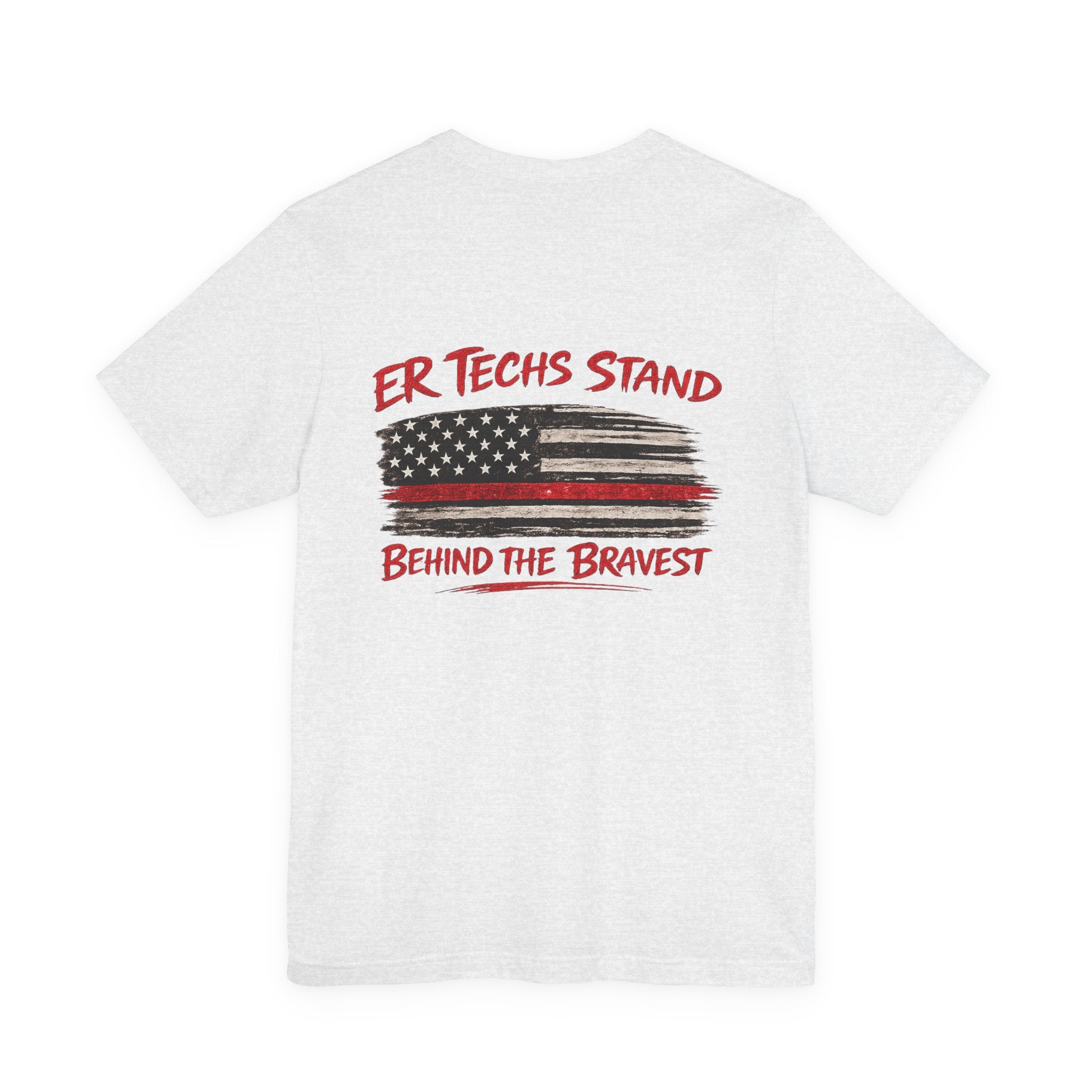 ER Techs Stand Behind the Bravest T-shirt