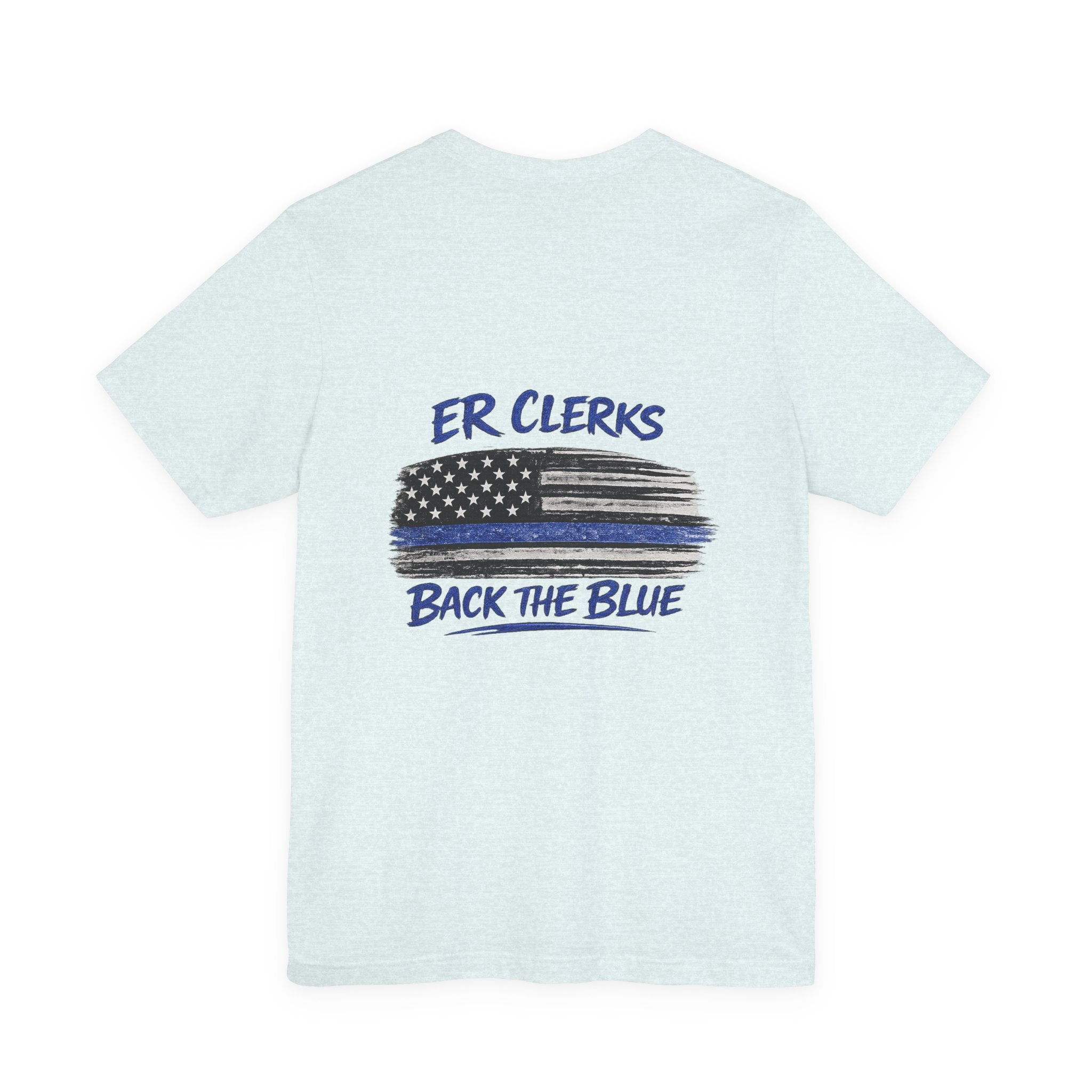 ER Clerks Back the Blue T-Shirt