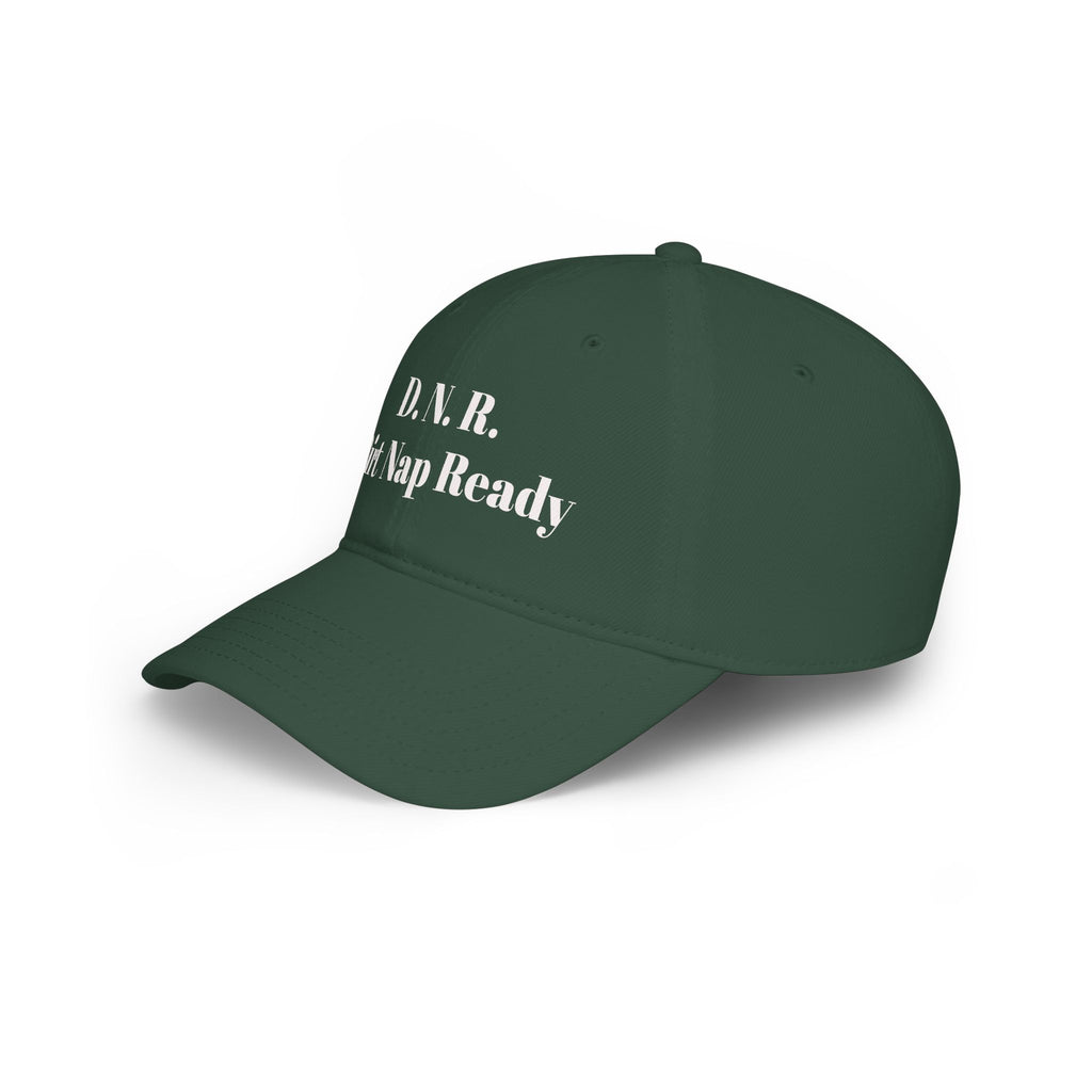 D.N.R. “Dirt Nap Ready” Low Profile Embroidered Baseball Cap