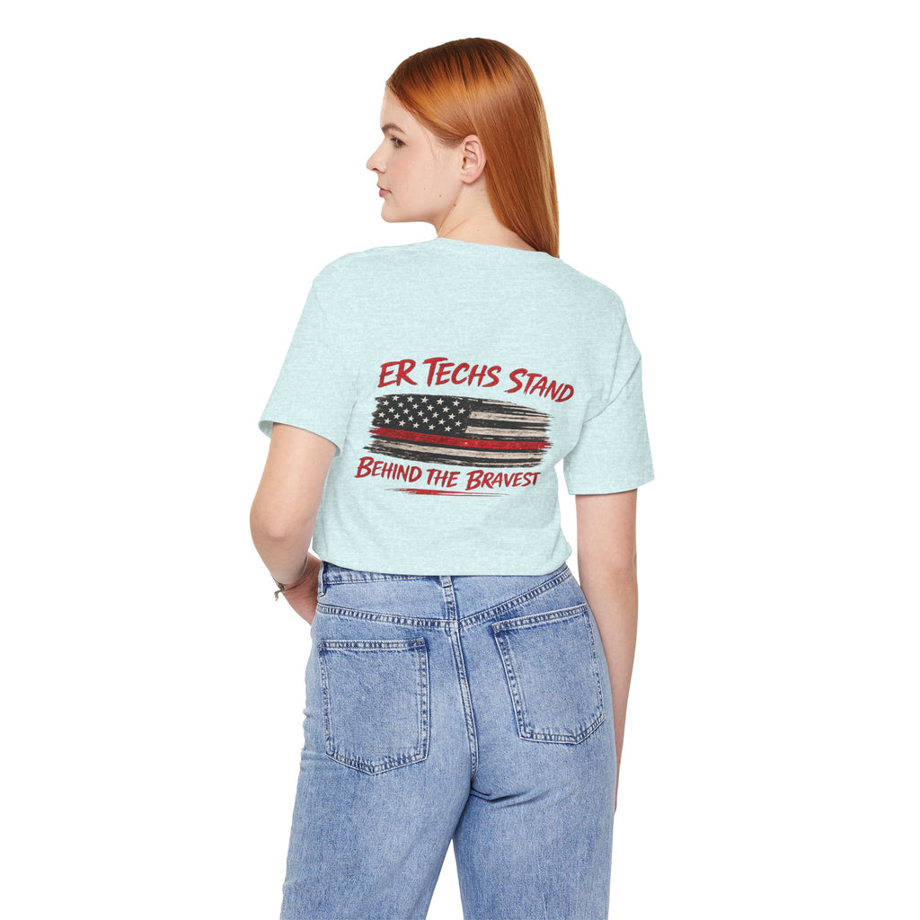 ER Techs Stand Behind the Bravest T-shirt