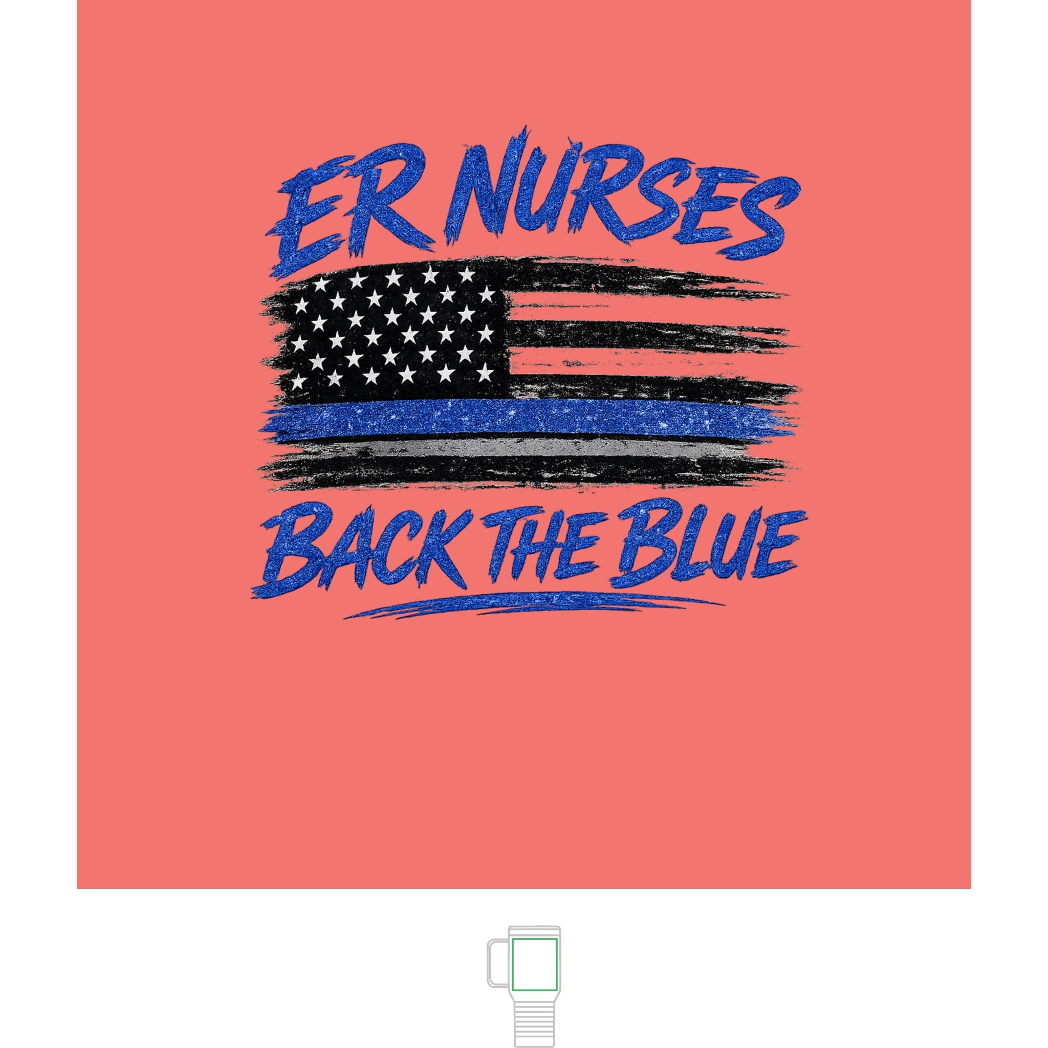Travel Mug — "ER Nurses Back The Blue" 20oz Insulated Tumbler