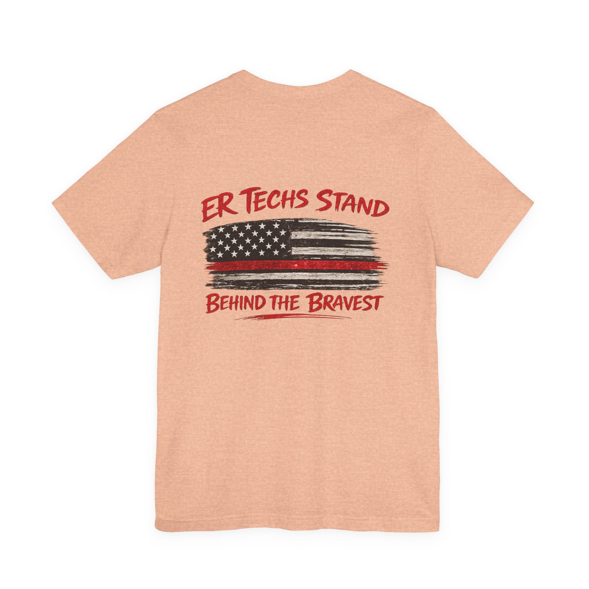 ER Techs Stand Behind the Bravest T-shirt