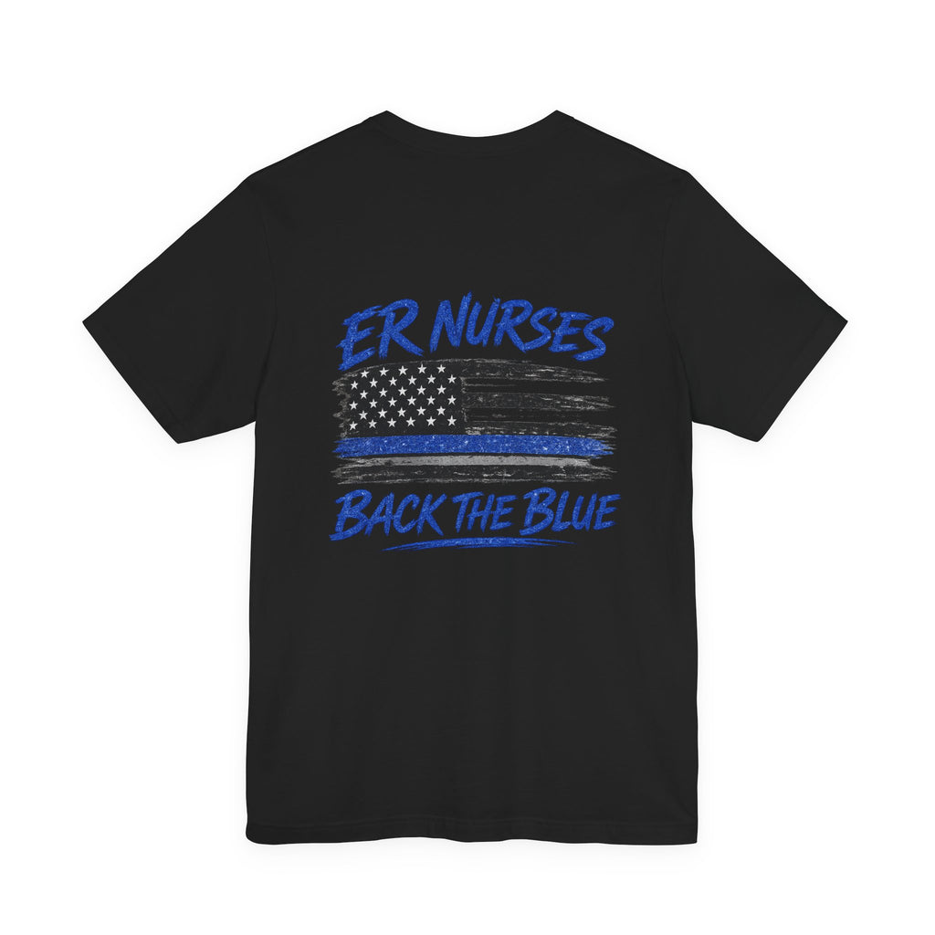 ER Nurses Back The Blue T-Shirt — Support Law Enforcement Flag Tee