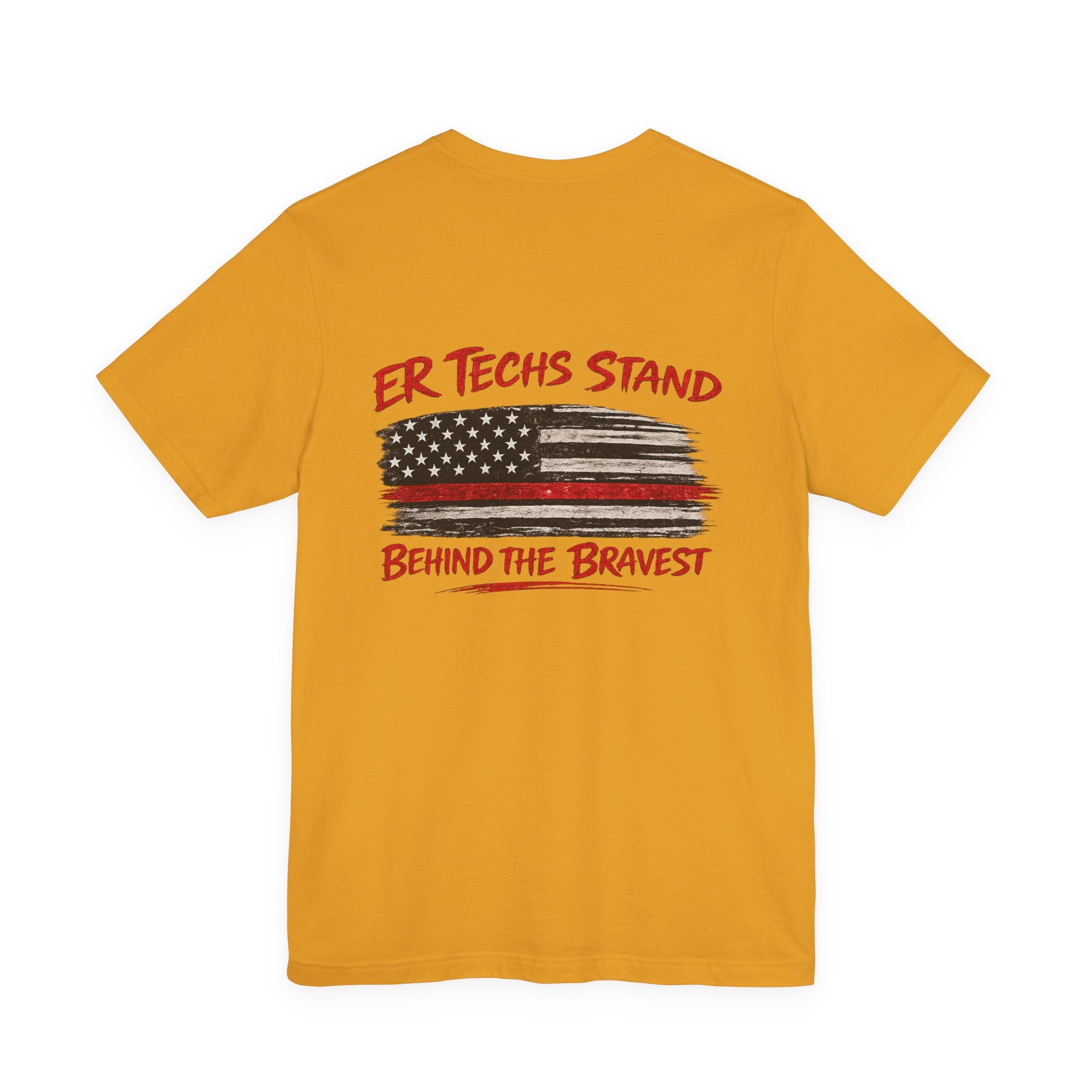ER Techs Stand Behind the Bravest T-shirt