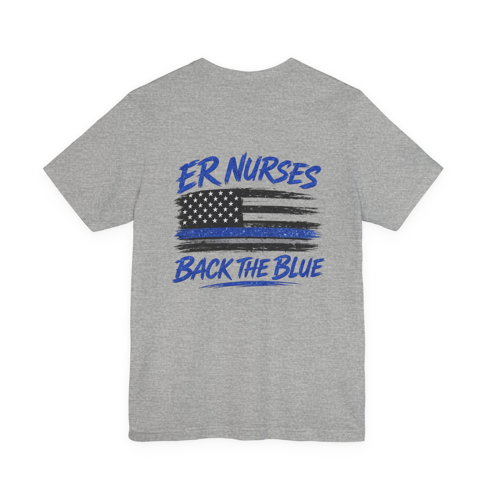 ER Nurses Back The Blue T-Shirt — Support Law Enforcement Flag Tee