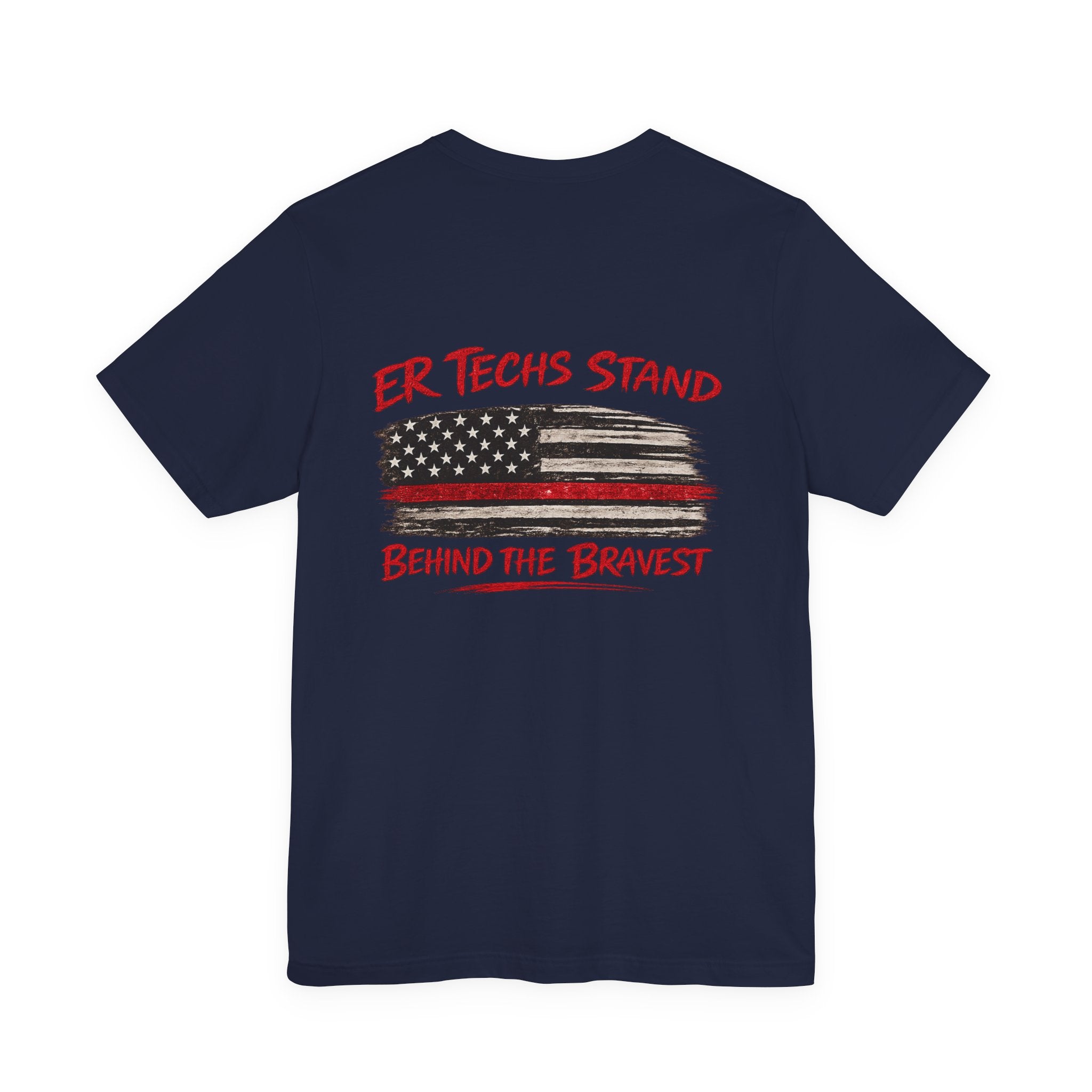 ER Techs Stand Behind the Bravest T-shirt