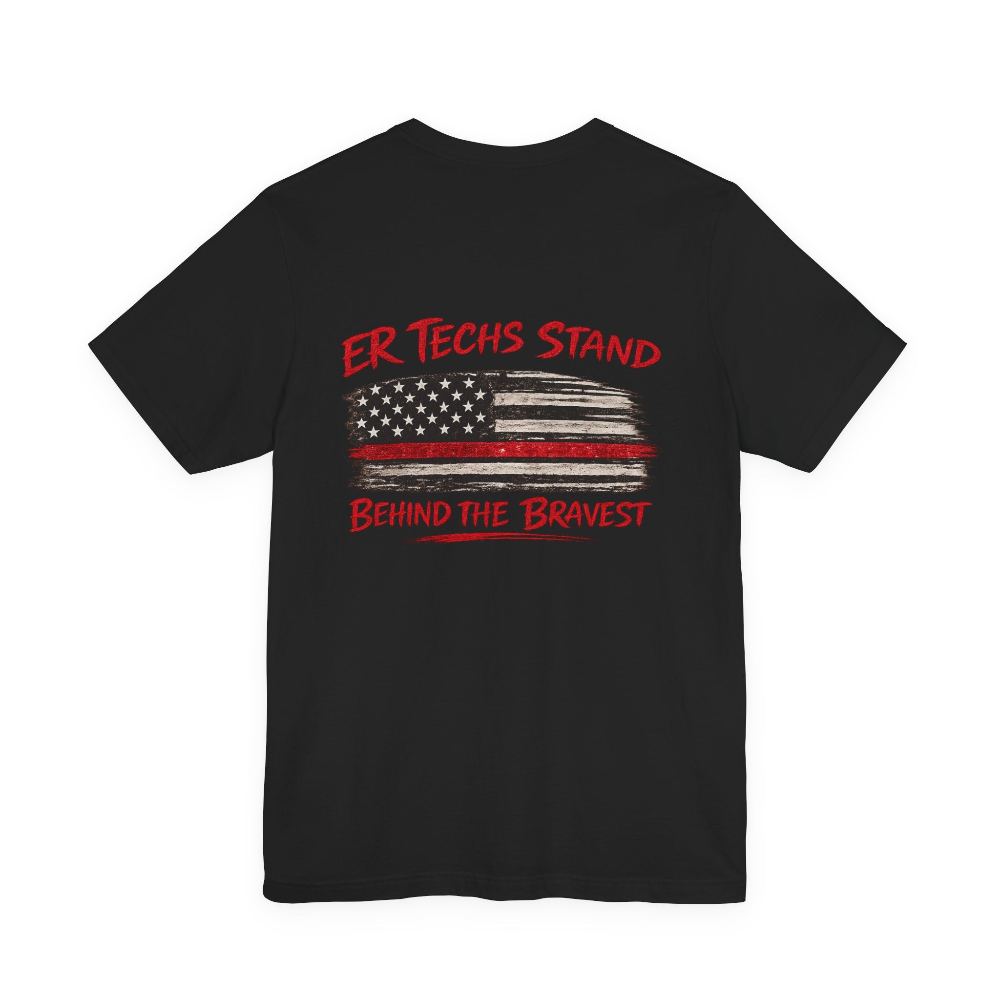 ER Techs Stand Behind the Bravest T-shirt