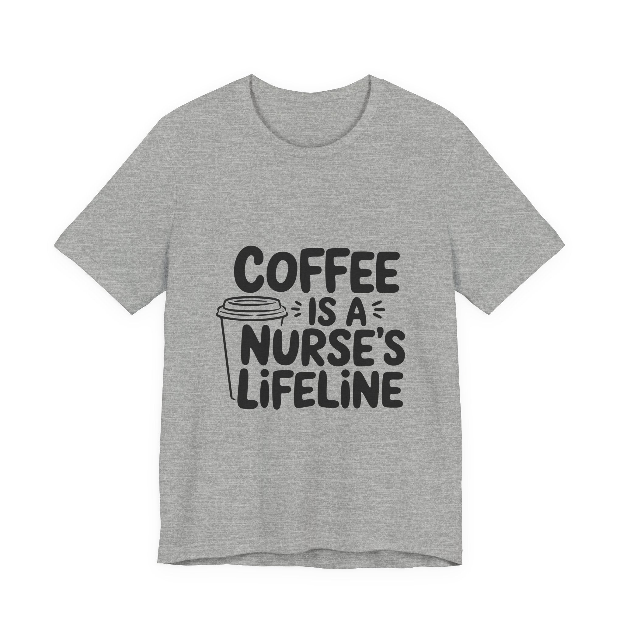 "Coffee Is a Nurse's Lifeline" Short Sleeve Shirt