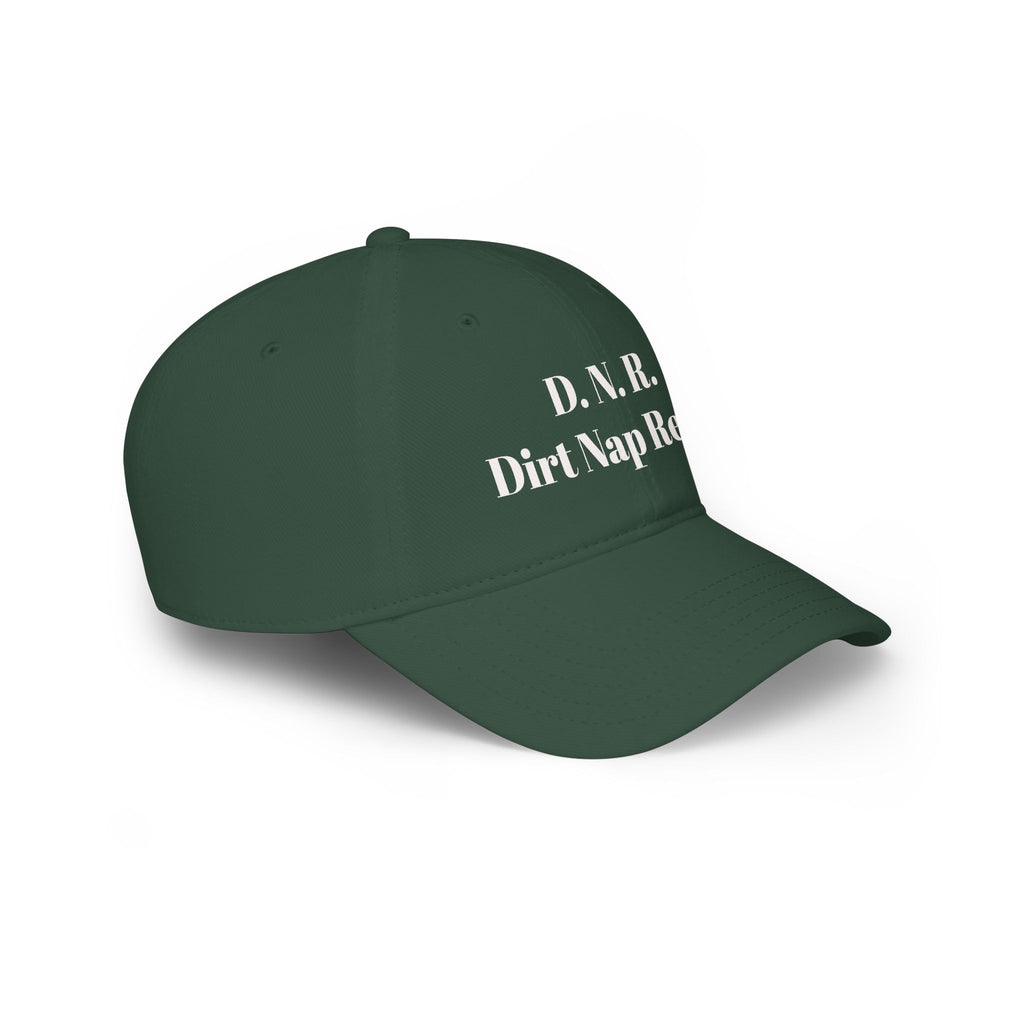 D.N.R. “Dirt Nap Ready” Low Profile Embroidered Baseball Cap