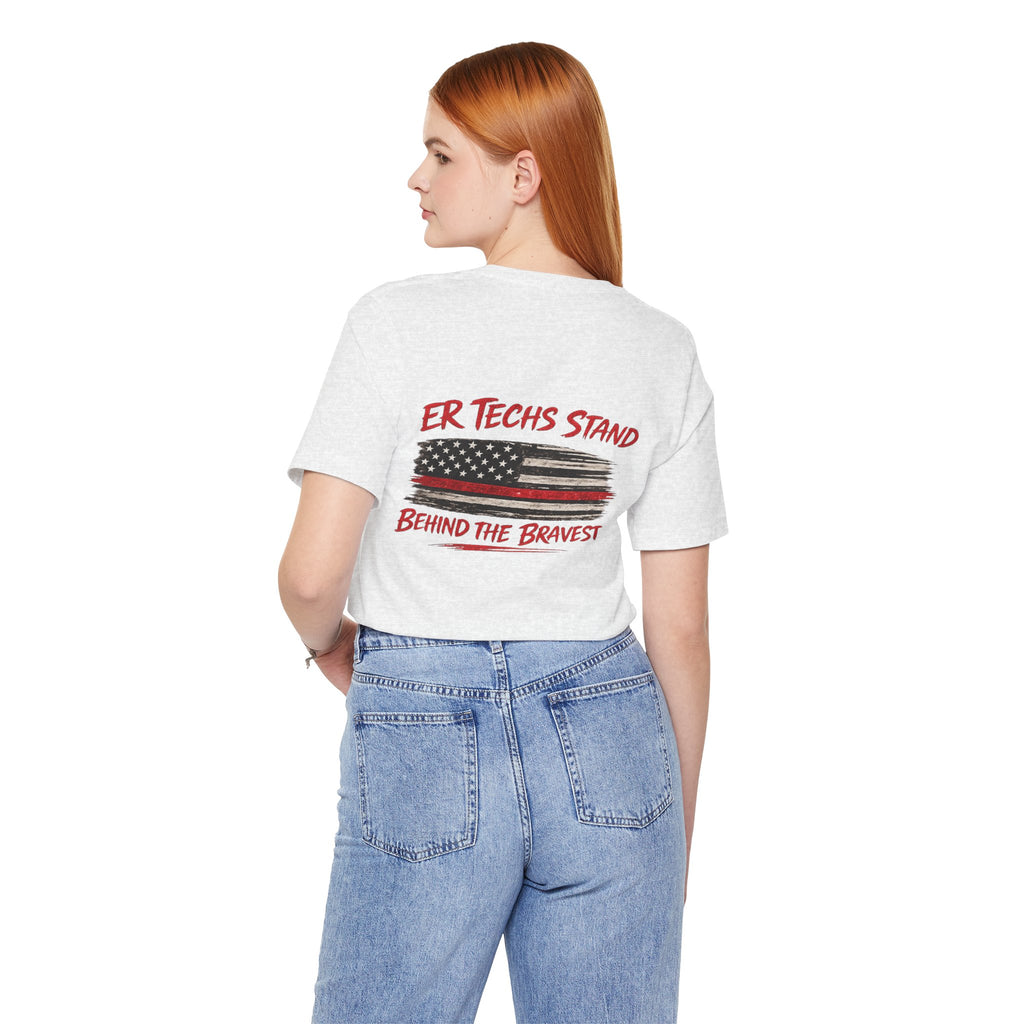 ER Techs Stand Behind the Bravest T-shirt