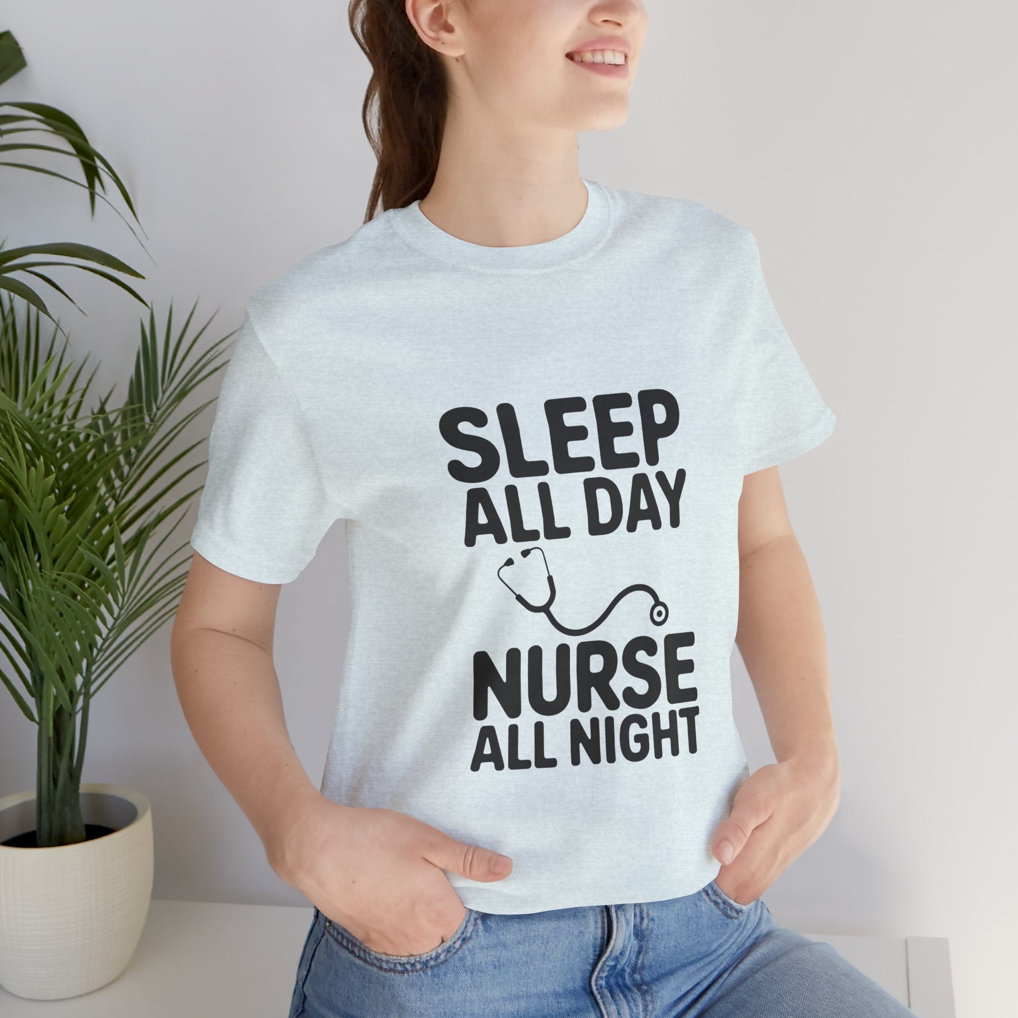 'Sleep All Day, Nurse All Night' T-Shirt