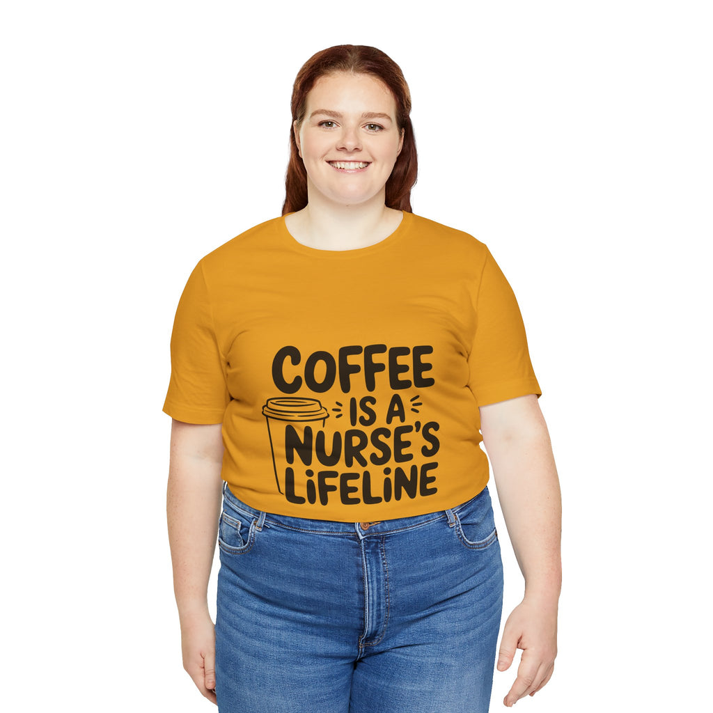 "Coffee Is a Nurse's Lifeline" Short Sleeve Shirt