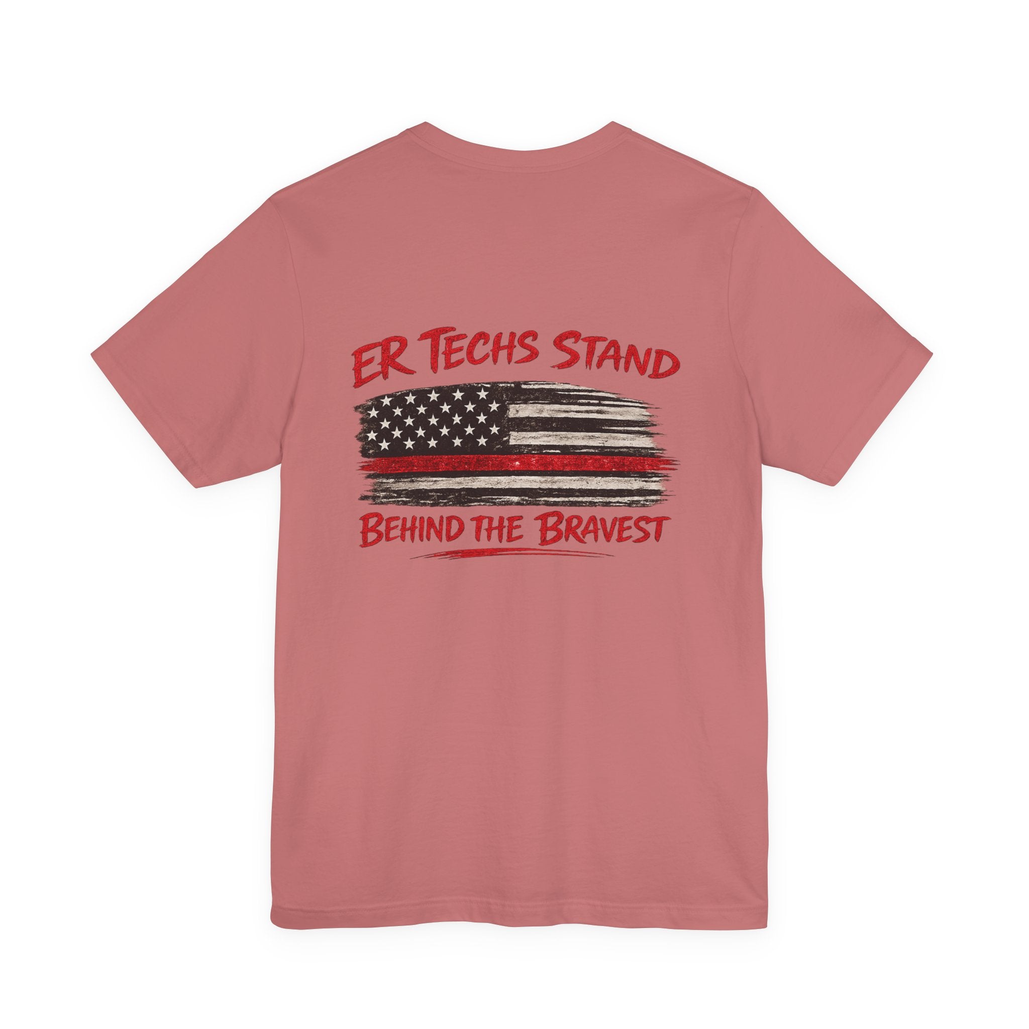 ER Techs Stand Behind the Bravest T-shirt
