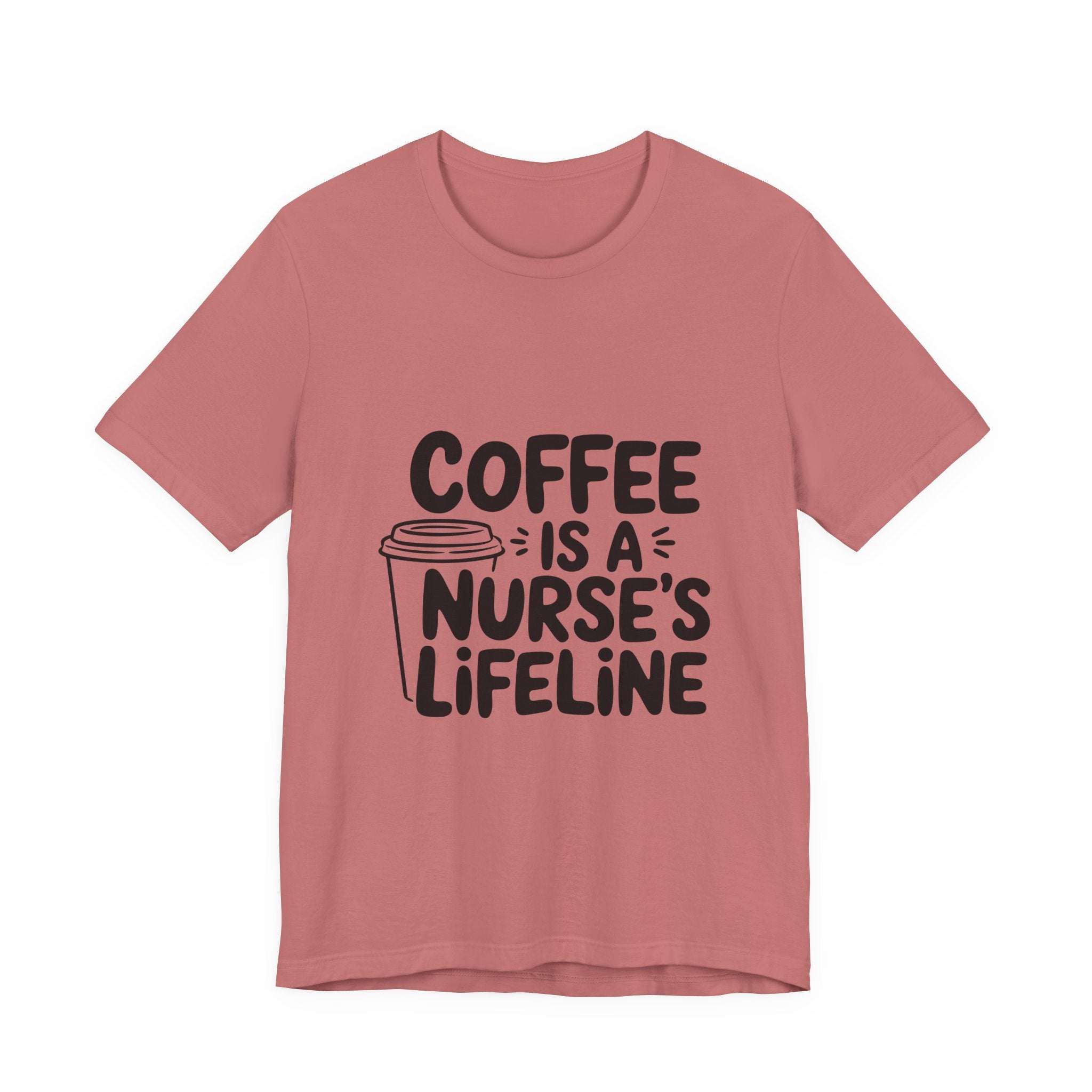 "Coffee Is a Nurse's Lifeline" Short Sleeve Shirt