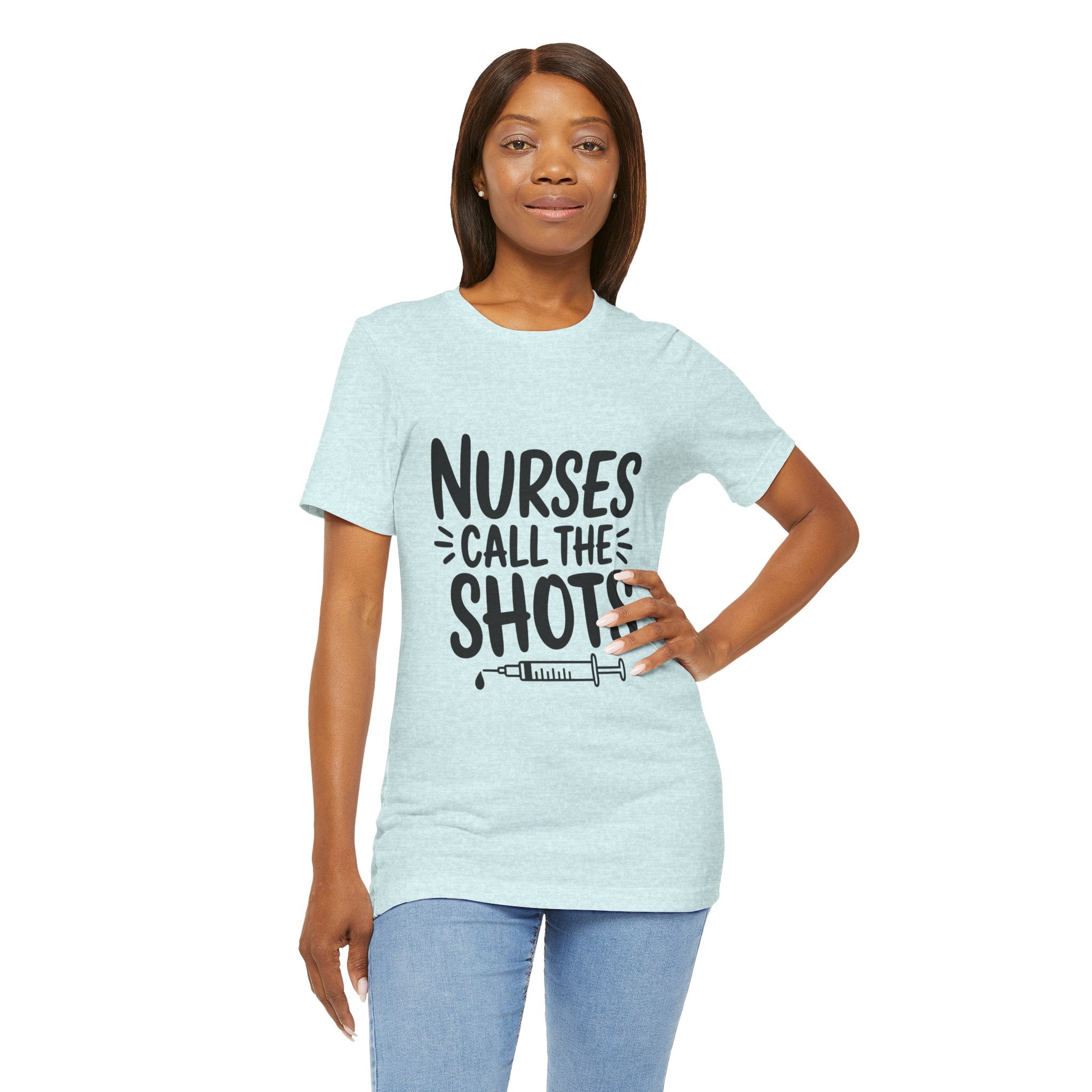 Nurses Call The Shots T‑Shirt — Funny Nurse Syringe Tee for Healthcare Workers