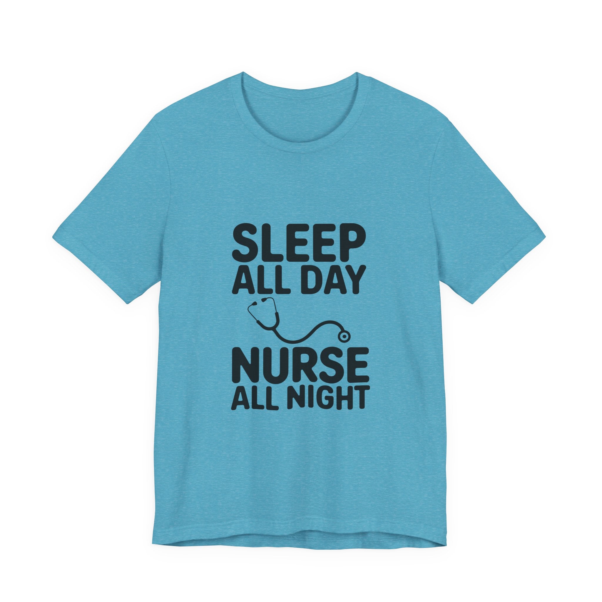 Nurse 'Sleep All Day, Nurse All Night' T-Shirt